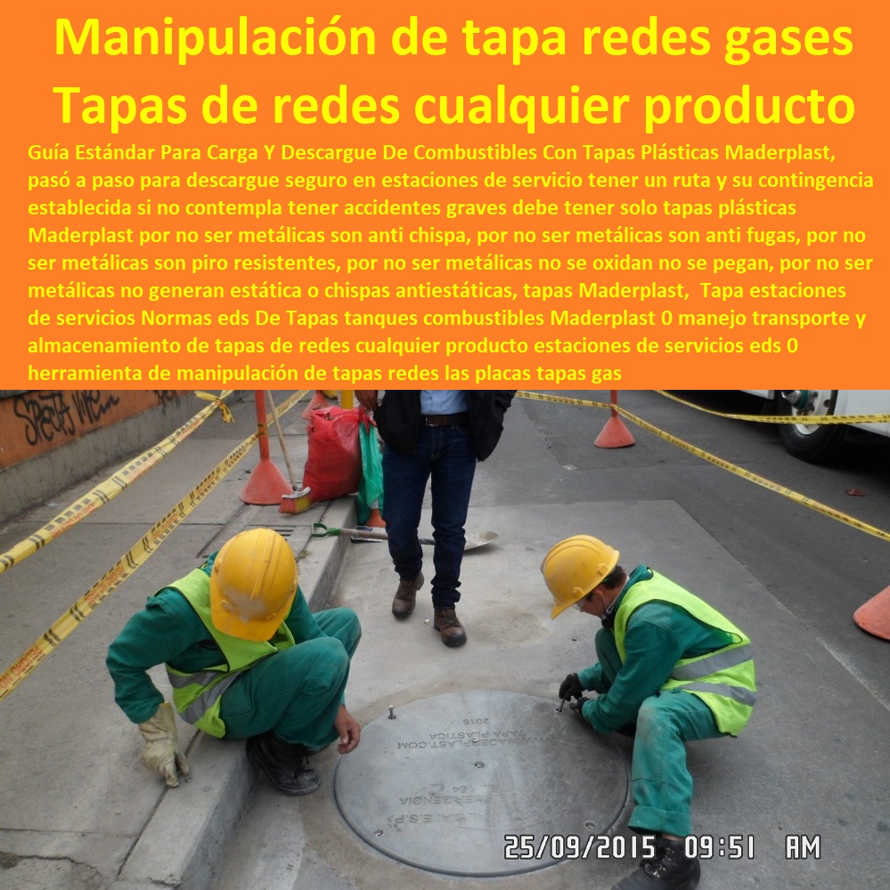 Tapa estaciones de servicios Normas eds De Tapas tanques combustibles Maderplast 0 manejo transporte y almacenamiento de tapas de redes cualquier producto estaciones de servicios eds 0 caso manipulación de tapas redes las placas tapas gas 000 Fábrica De Tapas Para Alcantarillas Maderplast, Especialistas En Tapas Para Acueductos Y Alcantarillados, Diseñamos Sus Tapas, Fabricamos Sus Tapas, Instalamos Sus Tapas, Suministramos Sus Tapas, Le Instalamos Sus Tapas, Hacemos Desde El Diseño De Tapas, Fabricación De Tapas, Suministro De Tapas, Instalación De Tapas, Tapa estaciones de servicios Normas eds De Tapas tanques combustibles Maderplast 0 manejo transporte y almacenamiento de tapas de redes cualquier producto estaciones de servicios eds 0 caso manipulación de tapas redes las placas tapas gas 000