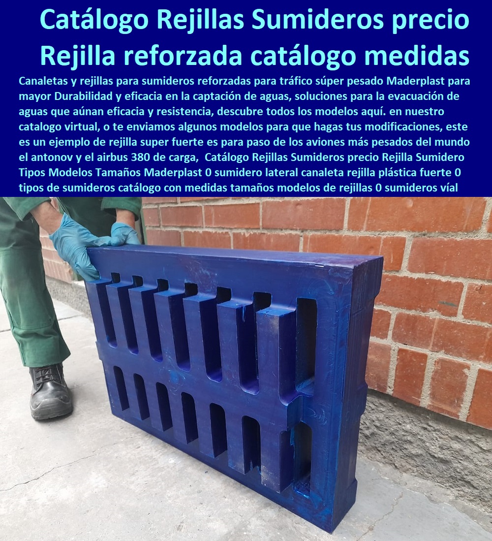 Catálogo Rejillas Sumideros precio Rejilla Sumidero Tipos Modelos Tamaños Maderplast 0 sumidero lateral canaleta rejilla plástica fuerte 0  FÁBRICA DE REJILLAS MADERPLAST ESTOY COMPRANDO COTIZAR Proveedor Suministro E Instalación Rejillas Sumideros 0 Rejilla Para Sumidero Tipo B 0 Rejillas Para Sumideros En Concreto 0 Rejilla Para Sumidero En Hierro Fundido 0 Rejilla Metálica Para Sumidero 0 Rejillas Plásticas Para Drenaje 0 Cárcamos Aguas Lluvias 0 Rejillas De Alcantarillado 0 Rejilla Sumideros 0 Sumidero Transversal 0 Sumideros En Alcantarillados De Aguas Lluvias 0 Sumideros En Alcantarillados tipos de sumideros catálogo con medidas tamaños modelos de rejillas 0 sumideros vía o andén rejilla 0 Catálogo Rejillas Sumideros precio Rejilla Sumidero Tipos Modelos Tamaños Maderplast 0 sumidero lateral canaleta rejilla plástica fuerte 0 tipos de sumideros catálogo con medidas tamaños modelos de rejillas 0 sumideros vía o andén rejilla