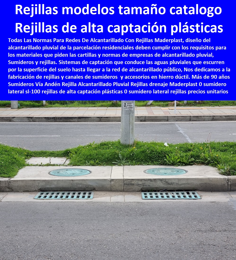 Sumideros Vía Andén Rejilla Alcantarillado Pluvial Rejillas drenaje Maderplast 0 sumidero lateral sl 100 rejillas de alta captación plásticas 0 sumidero lateral rejillas 0 análisis de precios unitarios apu rejillas modelos tamaño catalogo 0 Sumideros Vía Andén Rejilla Alcantarillado Pluvial Rejillas drenaje Maderplast 0 sumidero lateral sl-100 rejillas de alta captación plásticas 0 sumidero lateral rejillas 0  FÁBRICA DE REJILLAS MADERPLAST ESTOY COMPRANDO COTIZAR Proveedor Suministro E Instalación Rejillas Sumideros 0 Sumidero Transversal 0 Sumideros En Alcantarillados De Aguas Lluvias 0 Sumideros En Alcantarillados 0 Sumideros De Aguas Lluvias 0 Sumideros Y Rejillas Canales 0 Rejillas De Acero Inoxidable Para Sumideros 0 Rejillas Y Tapas Para Sumideros 0 Rejillas En Concreto Normalizadas 0 Rejilla Sumidero Aguas Lluvias análisis de precios unitarios apu rejillas modelos tamaño catalogo