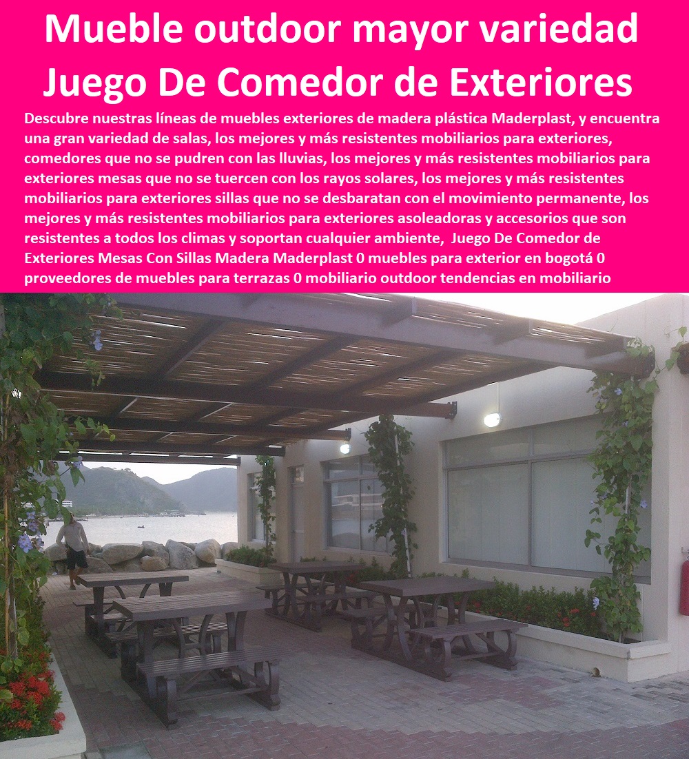 Juego De Comedor de Exteriores Mesas Con Sillas Madera Maderplast 0 muebles para exterior en Bogotá 0 proveedores de muebles para terrazas 0 mobiliario outdoor Bogotá 0 tendencias en mobiliario y bancos 0 muebles outdoor mayor variedad Mesa silla 0  Juego De Comedor de Exteriores Mesas Con Sillas Madera Maderplast 0 muebles para exterior en Bogotá 0  COMPRAR VENDER FABRICANTE DISTRIBUIDOR SUMINISTRO CATÁLOGOS Y FOLLETOS DE Muebles De Exteriores 0 Mesa Con Parasol 0 Muebles De Jardín Y Exteriores 0 Juego De Mesa Con Parasol 0 Muebles Para Exteriores En Madera 0 Muebles Para Patio 0 Fabrica De Muebles Para Exterior En Bogotá 0 Muebles De Madera Para Exteriores 0 Silla Madera Teca 0 Teca Muebles Jardín Exteriores 0 Muebles De Madera Para El Jardín proveedores de muebles para terrazas 0 mobiliario outdoor Bogotá 0 tendencias en mobiliario y bancos 0 muebles outdoor mayor variedad Mesa silla 0 