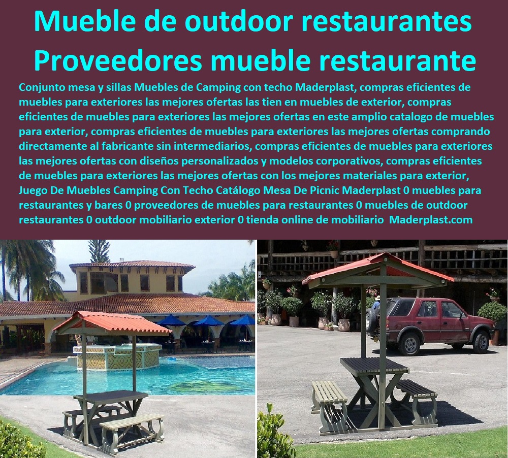 Juego De Muebles Camping Con Techo Catálogo Mesa De Picnic Maderplast 0 muebles para restaurantes y bares 0 proveedores de muebles para restaurantes 0 muebles de outdoor restaurantes 0 outdoor mobiliario de exterior 0 tienda online de mobiliario 00 COMPRAR VENDER FABRICANTE DISTRIBUIDOR SUMINISTRO CATÁLOGOS Y FOLLETOS DE Muebles Para Terraza Balcón 0 Mesa Y Sillas Para Balcón 0 Mesas Para Exterior Y Terraza 0 Conjunto De Mesas Y Sillas Para Balcón 0 Juego De Mesa Y Sillas Para Jardín 0 Muebles Para Terraza Y Exterior 0 Mesas Y Sillas Para Exteriores 0 Mesas Con Sombrillas Para Negocio 0 Juego Mesas Parasoles Para Negocio 0 Mesas Con Sombrilla Para Cafetería  Juego De Muebles Camping Con Techo Catálogo Mesa De Picnic Maderplast 0 muebles para restaurantes y bares 0 proveedores de muebles para restaurantes 0 muebles de outdoor restaurantes 0 outdoor mobiliario de exterior 0 tienda online de mobiliario 00