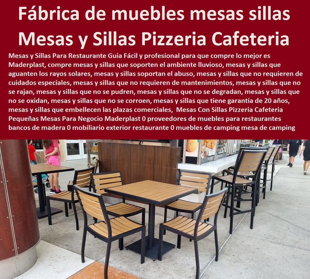 Mesas Con Sillas Pizzeria Cafetería Pequeñas Mesas Para Negocio Maderplast 0 proveedores de muebles para restaurantes  COMPRAR VENDER FABRICANTE DISTRIBUIDOR SUMINISTRO CATÁLOGOS Y FOLLETOS DE Muebles Exteriores 0 Mobiliario Para Exterior 0 Muebles Para Terraza Y Exterior 0 Mesas Con Sombrilla Para Exterior 0 Muebles Para Exterior Y Terrazas 0 Muebles De Exteriores 0 Mesa Con Parasol 0 Muebles De Jardín Y Exteriores 0 Juego De Mesa Con Parasol 0 Muebles Para Exteriores En Madera 0 Muebles Para Patio bancos de madera 0 mobiliario exterior restaurante 0 muebles de camping mesa de camping outdoor 0 fábrica de muebles mesas sillas 0 Mesas Con Sillas Pizzeria Cafetería Pequeñas Mesas Para Negocio Maderplast 0 proveedores de muebles para restaurantes bancos de madera 0 mobiliario exterior restaurante 0 muebles de camping mesa de camping outdoor 0 fábrica de muebles mesas sillas 0 