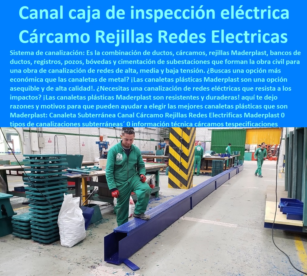 Canaleta Subterránea Canal Cárcamo Rejillas Redes Electrificas Maderplast 0 tipos de canalizaciones subterráneas 0 información técnica cárcamos tubería reforzada 0 especificaciones técnicas caja de inspección eléctrica 0 cables alta Canaleta Subterránea Canal Cárcamo Rejillas Redes Electrificas Maderplast 0 tipos de canalizaciones subterráneas´ 0 información técnica cárcamos tubería reforzada´ 0  Fábrica  De Materiales Para Redes Eléctricas´ 0 Suministro E Instalación´ Proveedor Distribuidor´ Tapas Para Cajas De Redes Eléctricas´ 0 Cerramiento Aislante De Electricidad 0 Cajas De Acometidas Eléctricas 0 Cajas De Redes Electricas Subterraneas 0 Cajas Herméticas Para Redes De Alta 0 Cajas Herméticas Para Redes De Baja Tensión Subterráneas 0 Caja Para Medidor Domiciliaria 0 Caja Para Medidores A La Pared 0 Cajas Para Nichos De Medidor 0 Poste De Señalización De Redes Eléctricas especificaciones técnicas caja de inspección eléctrica´ 0 cables alta