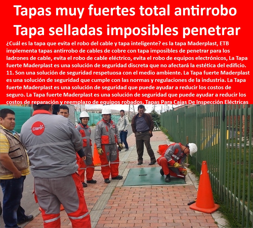 Tapas Para Cajas De Inspección Eléctricas De Seguridad Tapa Maderplast 0  Fábrica  De Materiales Para Redes Eléctricas´ 0 Suministro E Instalación´ Proveedor Distribuidor´ Tapas Para Cajas De Redes Eléctricas´ 0  Plaquetas De Señalización Canalizaciones Eléctricas 0 Gabinetes De Exteriores 0 Gabinetes Para Tableros Eléctricos 0 Separadores Distanciadores De Cables Del Alta Y Media Tensión 0 Escaleras Aislantes Eléctricas 0 Crucetas De Postes Redes De Alta Y Media Tensión 0 Insonorización De Turbinas Y Plantas Generadoras De Electricidad 0 Charnela Compuerta De 0 Tapas Para Pozos De Inspección Tapas Antirrobo cable ́ 0 Imágenes de cajas de inspección eléctricas 0 marco y tapa para caja de inspección precio 0 caja de inspección acometida eléctrica Segura 0 Tapas Para Cajas De Inspección Eléctricas De Seguridad Tapa Maderplast 0 Tapas Antirrobo cable ́ 0 Imágenes de cajas de inspección eléctricas 0 marco y tapa para caja de inspección precio 0 caja de inspección acometida eléctrica Segura´