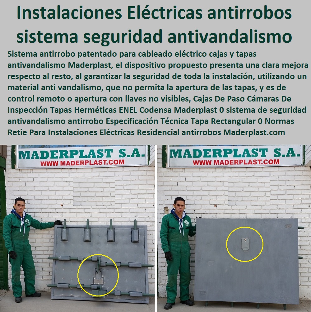 Tapas de Cajas Inspección Eléctricas tapa sistema Seguridad  Fábrica  De Materiales Para Redes Eléctricas´ 0 Suministro E Instalación´ Proveedor Distribuidor´ Tapas Para Cajas De Redes Eléctricas´ 0 Tapas De Cajas De Acometidas Eléctricas´ 0 Tapas De Redes Eléctricas Alta Y Media Tensión´ 0 Pasos Para Pozos De Inspección Eléctricos´ 0 Pasos Step De Pozos Eléctricos´ 0 Escaleras De Pozos De Inspección Eléctrica´ 0 Cerramientos Antichispa´ 0 Cerramientos Antiestático´ Antirrobo Maderplast 0 Cajas de paso y cámaras de inspección Enel Codensa 0 Caja Plástica Para Inspección Eléctrica Puesta A Tierra 0 Caja Plástica Eléctrica Cajas cámaras Tapa´ 0 Tapas de Cajas Inspección Eléctricas tapa sistema Seguridad Antirrobo Maderplast 0 Cajas de paso y cámaras de inspección Enel Codensa 0 Caja Plástica Para Inspección Eléctrica Puesta A Tierra 0 Caja Plástica Eléctrica Cajas cámaras Tapa´ 0 