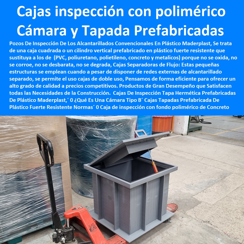 Cajas De Inspección Tapa Hermética Prefabricadas De Plástico Maderplast 0 Qué Es Una Cámara Tipo B Cajas Tapadas Prefabricada De Plástico Fuerte Resistente Normas 0 Caja de inspección con fondo polimérico de Concreto 0  PRODUCTOS PARA EMPRESAS DE ACUEDUCTOS Y ALCANTARILLADOS 0  Accesorios para Acueducto y alcantarillado´, 0  Comercio al por mayor de materiales de construcción alcantarillados´, 0  Conjunto de materiales o tanques´ proveedor mayorista´, 0  procesos de compras y contratación´ fábrica fabricantes´, 0  diseño y construcción de acueductos 0 diseño y construcción de alcantarillados´, 0  Registro de Proveedores´ proveedor mayorista´, 0  sistemas de alcantarillado, pluvial y el sanitario.´, 0  Conjunto de materiales hasta las redes de distribución´, 0  Registro de Proveedores´ proveedor mayorista´, 0  Registro de Proveedores´ proveedor mayorista´, 0  proveedores de productos de presión y material pétreo´, 0  Conjunto de materiales local o secundaria.´, 0  Conjunto de materiales´ accesorios plástico´, 0  Suministros Hidráulicos a fin de garantizar su aptitud´, 0  Contratista o proveedor de las características´, 0  seleccionar proveedor para proyecto´ prefabricados´, 0  Prefabricados para la construcción de vías redes de acueducto y alcantarillado´, 0  Matrícula De Proveedores´ accesorios plástico´, 0  especificaciones Box Cajas De Inspección Tapa Hermética Prefabricadas De Plástico Maderplast,´ 0 ¿Qué Es Una Cámara Tipo B´ Cajas Tapadas Prefabricada De Plástico Fuerte Resistente Normas´ 0 Caja de inspección con fondo polimérico de Concreto´ 0 especificaciones Box