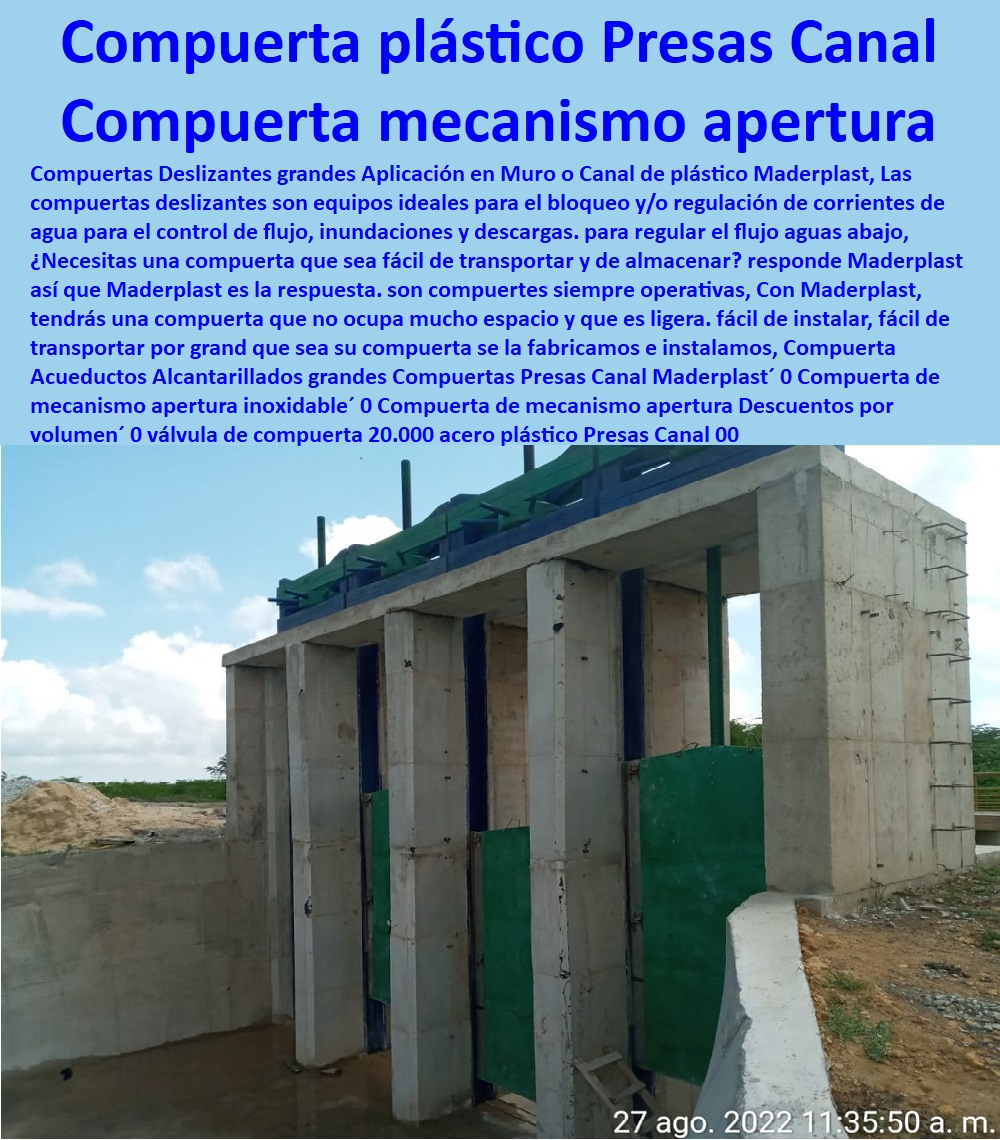 Compuerta Acueductos Alcantarillados grandes Compuertas Presas Canal Maderplast 0 Compuerta de mecanismo apertura inoxidable 0 Compuerta de mecanismo apertura Descuentos por volumen 0  PRODUCTOS PARA EMPRESAS DE ACUEDUCTOS Y ALCANTARILLADOS 0  procesos de contratación de la empresa, diseño y desarrollo´, 0  La Infraestructura de Alcantarillado´ fábrica fabricantes´, 0  sistemas de alcantarillado, estaciones de bombeo,´, 0  Conjunto de materiales estructuras y equipos´, 0  ¿Cuáles son los elementos de un proyecto de abastecimiento?´, 0  Directorio de Proponentes´ distribuidor importador´, 0  Contratista o proveedor todos los elementos´, 0  procesos de contratación de la empresa, diseño y desarrollo´, 0  importador al por mayor de materiales de construcción acueductos´, 0  Proveedores. Sistema de Información´ materiales´, 0  sistemas de alcantarillado, plantas de tratamiento,´, 0  ¿Qué materiales se ocupan en un sistema de alcantarillado?´, 0  Manual Guía De Diseño Y Construcción De Alcantarillados´, 0  Proveedores. Sistema de Información´ materiales´, 0  Proveedores. Sistema de Información´ materiales´, 0  válvula de compuerta 20.000 acero plástico Presas Canal 00 Compuerta Acueductos Alcantarillados grandes Compuertas Presas Canal Maderplast´ 0 Compuerta de mecanismo apertura inoxidable´ 0 Compuerta de mecanismo apertura Descuentos por volumen´ 0 válvula de compuerta 20.000 acero plástico Presas Canal 00