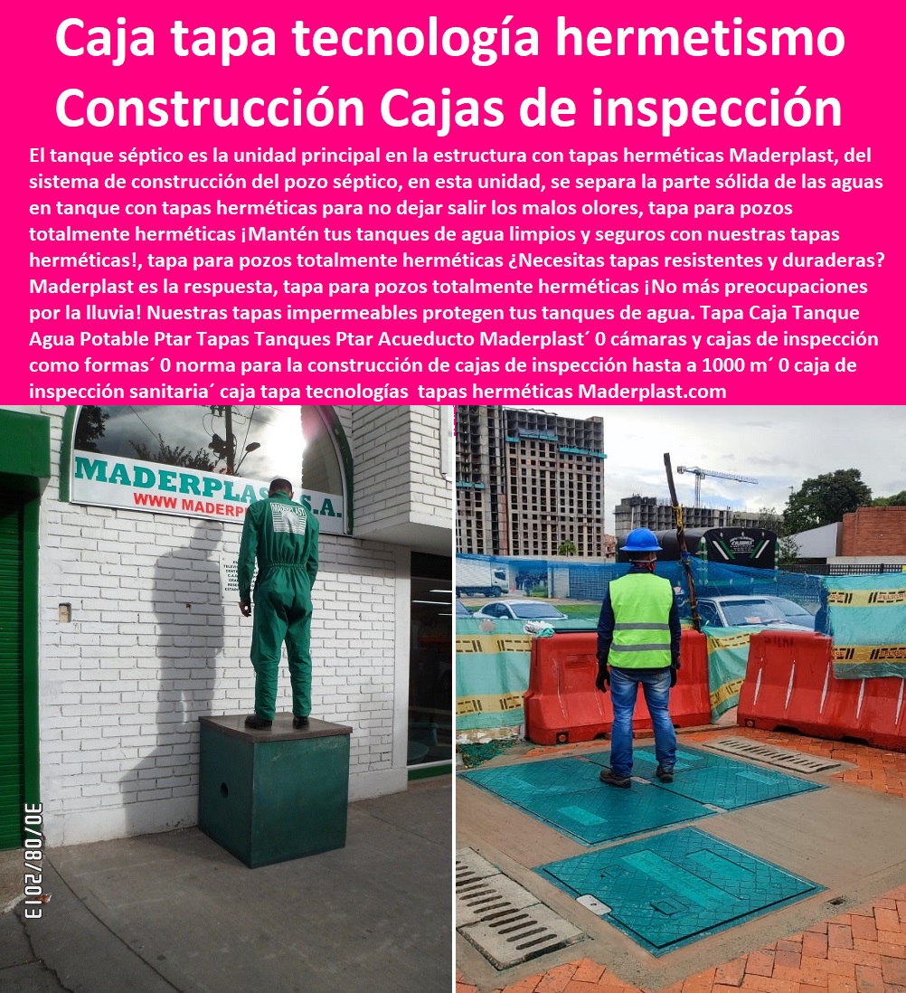 Tapa Caja Tanque Agua Potable Ptar Tapas Tanques Ptar Acueducto Maderplast 0 cámaras y cajas de inspección como formas 0 norma para la construcción de cajas de inspección hasta a 1000 m 0 caja de inspección sanitaria caja tapa tecnologías Tapa Caja Tanque Agua Potable Ptar  PRODUCTOS PARA EMPRESAS DE ACUEDUCTOS Y ALCANTARILLADOS Proveedores´ fábrica fabricantes´, 0  Elementos y materiales Empresas De Servicios Públicos´, 0  seleccionar proveedor para proyecto´ prefabricados´, 0  La Infraestructura de Alcantarillado´ fábrica fabricantes´, 0  fabricante al por mayor de materiales de construcción plantas de tratamiento 0´, 0  Contratista o proveedor debe suministrar´, 0  normas de diseño de sistemas de acueducto de epm´, 0  Información para proveedores Acueducto y Alcantarillado´, 0  Directorio de Proveedores´ materiales y elementos prefabricados´, 0  proveer servicios a la Empresa de Acueducto y Alcantarillado de Bogotá´, 0  Plan Maestro De Acueducto Y Alcantarillado´, 0  elementos de las redes de acueducto y alcantarillado´, Tapas Tanques Ptar Acueducto Maderplast´ 0 cámaras y cajas de inspección como formas´ 0 norma para la construcción de cajas de inspección hasta a 1000 m´ 0 caja de inspección sanitaria´ caja tapa tecnologías