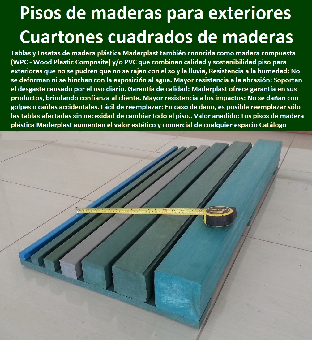 Catálogo Perfiles Maderas Formatos Texturas Matices Piezas Madera Tratada Maderplast cuartones cuadrados madera tratada para exteriores 0 piso deck placas de madera resistente al agua 0 Borde De Madera Para Pileta 0  PISOS MADERA PLÁSTICA MADERPLAST 0 FÁBRICA PROVEEDOR SUMINISTRO E INSTALACION PISO DECK LISTÓN MADERA 0 PISO DE MADERA PLÁSTICA 0 proveedores de pisos de madera plástica Maderplast 0 Resistencia a la intemperie: La tarima soportará condiciones climáticas extremas sin sufrir daños. ´ - 0 El mejor precio por metro cuadrado m2 Maderplast 0 Económicos: Tienen un precio competitivo en comparación con otros materiales similares. ´ - 0 Nuevos diseños suelos de madera Maderplast 0 Apto para todas las edades: Proporciona seguridad para personas de todas las edades, incluyendo niños y adultos mayores. ´ - 0 fábrica de pisos y suelos tipo deck Maderplast 0 Pisos de garantía ́ - 0 pisos anti humedad de plástico Maderplast 0 Resistencia a la abrasión: Soportan el tráfico constante sin desgastarse fácilmente. ´ - 0 Pisos Flexibles Suelos Cubiertos Con Maderplast 0  Comodidad: Proporciona una superficie cómoda para caminar incluso descalzo. ´ - maderas para exterior Catálogo Perfiles Maderas Formatos Texturas Matices Piezas Madera Tratada Maderplast ´ cuartones cuadrados madera tratada para exteriores ´ 0 piso deck placas de madera resistente al agua ´ 0 Borde De Madera Para Pileta ´ 0 maderas para exterior