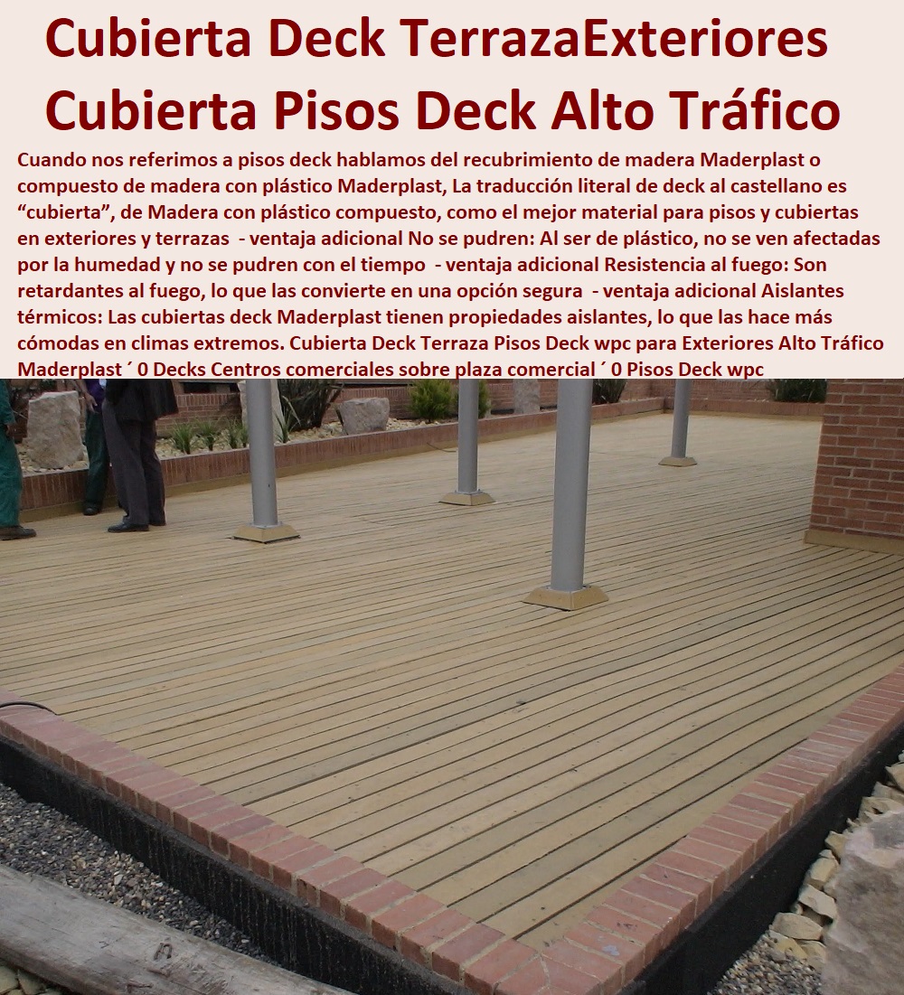 Cubierta Deck Terraza Pisos Deck wpc para Exteriores Alto Tráfico Maderplast 0 Decks Centros comerciales sobre plaza comercial 0 Pisos Deck wpc para Exteriores en Bogotá y Colombia 0 Deck Plazoletas Plaza De Comidas 0 deck Terraza Pisos 0 Cubierta Deck Terraza Pisos Deck wpc para Exteriores Alto Tráfico Maderplast ´ 0 Decks Centros comerciales sobre plaza comercial ´ 00 PISOS MADERA PLÁSTICA MADERPLAST 0 FÁBRICA PROVEEDOR SUMINISTRO E INSTALACION PISO DECK LISTÓN MADERA 0 PISO DE MADERA PLÁSTICA 0 pisos anti caídas de plástico Maderplast 0 Aislamiento térmico: Proporciona un aislamiento térmico adicional en las cubiertas marinas. ´ - 0 La mejor calidad de maderas finas madera Maderplast 0 Resistencia al fuego: Son ignífugos, lo que los hace seguros en caso de incendio. ´ - 0 pisos anti humedad de plástico Maderplast 0 Resistencia a la corrosión: No se oxidará ni se corroerá con el paso del tiempo. ´ - 0 La mejor calidad de pisos es Maderplast 0 Fácil instalación: La tarima se instala de manera sencilla, ahorrando tiempo y esfuerzo. ´ - 0 Pisos Radiantes Suelos Cubiertos Con Maderplast 0  Pisos de diseño ́ - 0 pisos anti resbaladizas de plástico Maderplast 0  Baja conductividad térmica: No se calientan demasiado bajo el sol, lo que los hace cómodos para caminar descalzo. ´ - Pisos Deck wpc para Exteriores en Bogotá y Colombia ´ 0 Deck Plazoletas Plaza De Comidas ´ 0 deck Terraza Pisos 0