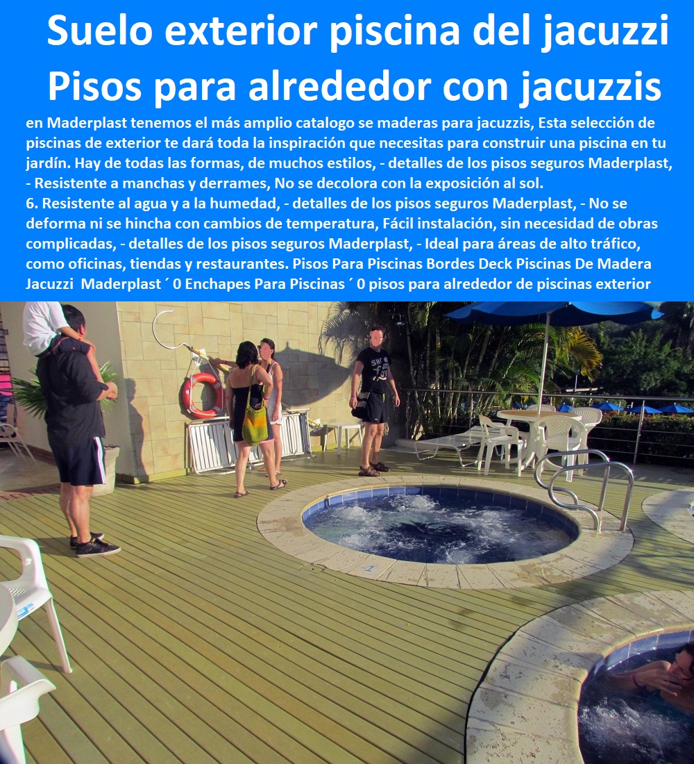 Pisos Para Piscinas Bordes Deck Piscinas De Madera Jacuzzi Maderplast 0 Enchapes Para Piscinas 0 pisos para alrededor de piscinas 0 Suelo exterior piscina para piscina 0 Fotografía de Deck de madera en borde de piscina 00 PISOS MADERA PLÁSTICA MADERPLAST 0 FÁBRICA PROVEEDOR SUMINISTRO E INSTALACION PISO DECK LISTÓN MADERA 0 PISO DE MADERA PLÁSTICA 0 pisos anti caídas de plástico Maderplast 0 Aislamiento térmico: Proporciona un aislamiento térmico adicional en las cubiertas marinas. ´ - 0 La mejor calidad de maderas finas madera Maderplast 0 Resistencia al fuego: Son ignífugos, lo que los hace seguros en caso de incendio. ´ - 0 pisos anti humedad de plástico Maderplast 0 Resistencia a la corrosión: No se oxidará ni se corroerá con el paso del tiempo. ´ - 0 La mejor calidad de pisos es Maderplast 0 Fácil instalación: La tarima se instala de manera sencilla, ahorrando tiempo y esfuerzo. ´ - 0 Pisos Radiantes Suelos Cubiertos Con Maderplast 0  Pisos de diseño ́ - 0 pisos anti resbaladizas de plástico Maderplast 0  Baja conductividad térmica: No se calientan demasiado bajo el sol, lo que los hace cómodos para caminar descalzo. ´ - tableta borde Pisos Para Piscinas Bordes Deck Piscinas De Madera Jacuzzi  Maderplast ´ 0 Enchapes Para Piscinas ´ 0 pisos para alrededor de piscinas ´ 0 Suelo exterior piscina para piscina ´ 0 Fotografía de Deck de madera en borde de piscina ´ 0 tableta borde