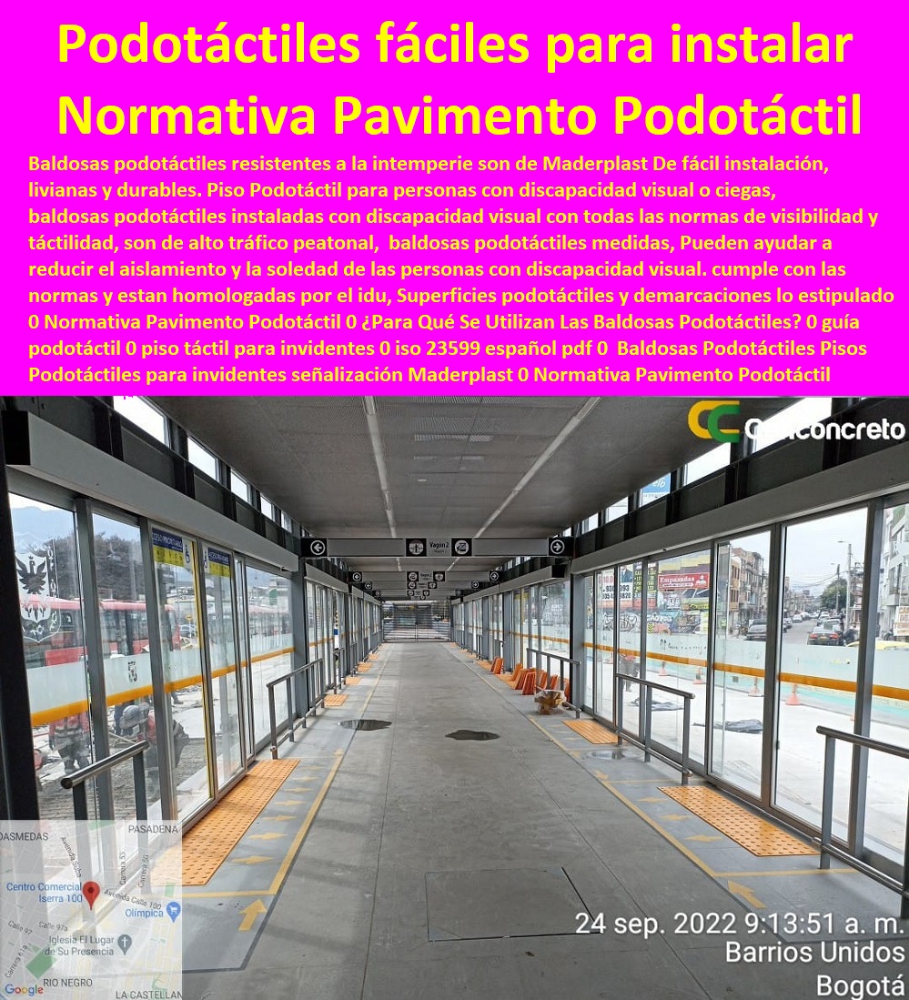 Baldosas Podotáctiles Pisos Podotáctiles para invidentes señalización Maderplast 0 Normativa Pavimento Podotáctil 0 suministro e instalación de baldosas podotáctiles para invidentes 0  PISOS INDUSTRIALES MADERPLAST 0 Rejillas Industriales Maderplast 0 Pisos Industriales Poliméricos 0 Pisos Industriales Y Construcciones 0 Sistemas para pisos industriales 0 Pisos Industriales Para zonas húmedas 0 Piso Epoxico Precio M2 0 Rejillas Para Pisos Industriales´ plástico 0 Diseño De Pisos Industriales De Concreto 0 Pisos Industriales De Concreto´ plástico 0 Resistencia De Concreto Para Pisos Industriales 0 Piso Poliuretano Comex Precio 0 Piso Industrial Precio´ plástico 0 Poliuretano Para Pisos De Madera 0 Piso Para Bodega 0 Pisos Industriales De Concreto´ plástico 0 Piso Polimérico´ plástico 0 Las baldosas podotáctiles son fáciles instalar 