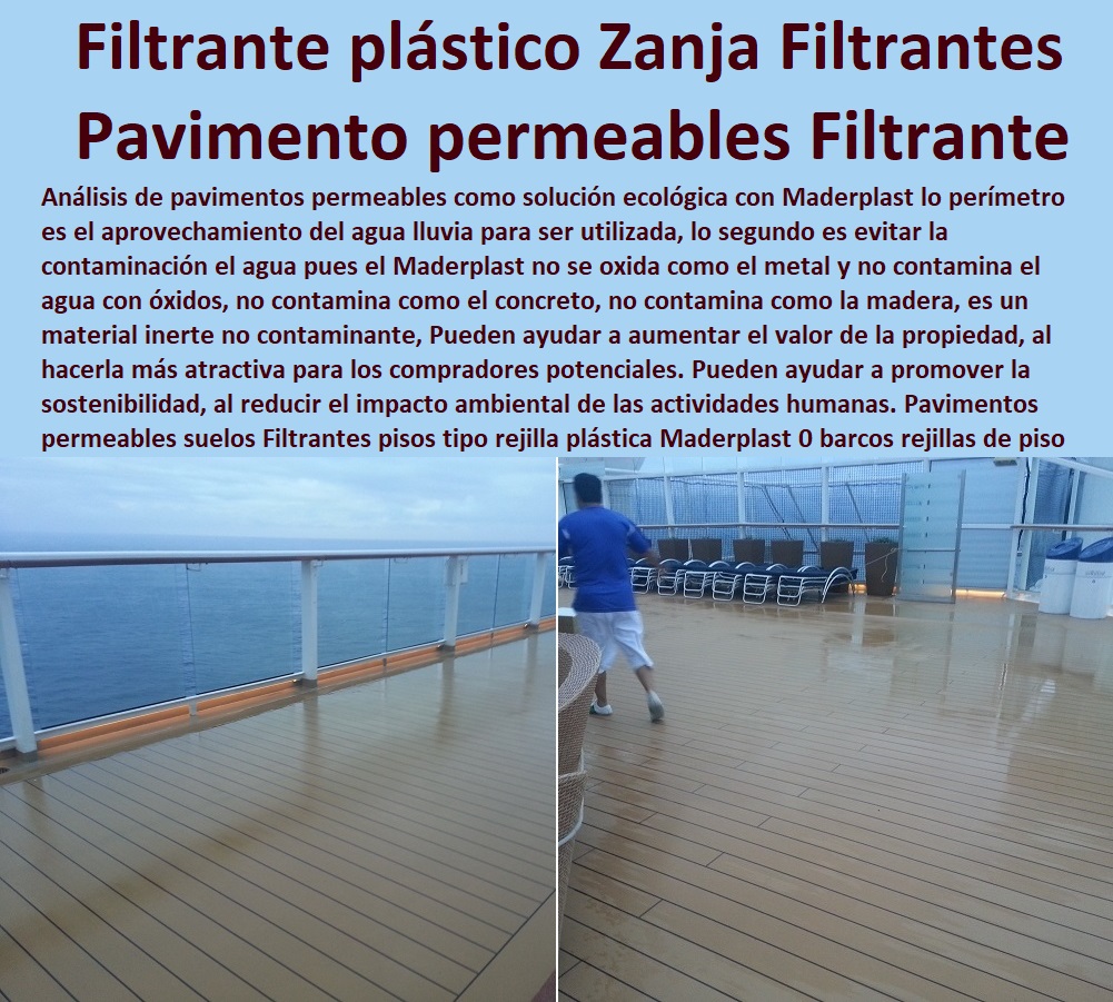 Pavimentos permeables suelos Filtrantes pisos tipo rejilla plástica Maderplast 0 barcos rejillas de piso Drenaje rápido 0 galería filtrante o galería captación 0 rejilla filtrante plástica Zanja Filtrantes 0 rejilla plástica prevenir caidas 0  PISOS INDUSTRIALES MADERPLAST 0 Rejillas Industriales Maderplast 0 Suelos Industriales Maderplast 0 Cubiertas Industriales Maderplast 0 Construcción Pisos Industriales 0 Pisos industriales y comerciales 0 Sistemas de pisos poliméricos 0 Productos de Revestimiento para Pisos Industriales 0 Suelos industriales plásticos polipropileno 0 Pavimentos Industriales 0 Pisos de concreto 0 Pisos de poliuretano 0 Pisos epóxicos 0 Pisos conductivos 0 Pisos para fabricas y bodegas 0 piso Antiestático 0 Pisos industriales y comerciales 0 pisos industriales antideslizante 0 Diseño y Construcción de Pisos Industriales 0 Pavimentos permeables suelos Filtrantes pisos tipo rejilla plástica Maderplast 0 barcos rejillas de piso Drenaje rápido 0 galería filtrante o galería captación 0 rejilla filtrante plástica Zanja Filtrantes 0 rejilla plástica prevenir caidas