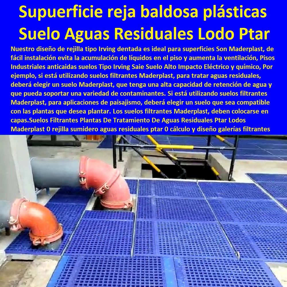 Suelos Filtrantes Plantas De Tratamiento De Aguas Residuales Ptar Lodos Maderplast 0 rejilla sumidero aguas residuales ptar 0 cálculo y diseño de galerías filtrantes 0 sumideros epm rejilla filtrante plástica 0 sumidero rejilla pios plásticos Suelos Filtrantes Plantas De Tratamiento De Aguas Residuales Ptar Lodos Maderplast 0 rejilla sumidero aguas residuales ptar 0  PISOS INDUSTRIALES MADERPLAST 0 Rejillas Industriales Maderplast 0 Suelos Industriales Maderplast 0 Cubiertas Industriales Maderplast 0 Construcción Pisos Industriales 0 Pisos industriales y comerciales 0 Sistemas de pisos poliméricos 0 Productos de Revestimiento para Pisos Industriales 0 Suelos industriales plásticos polipropileno 0 Pavimentos Industriales 0 Pisos de concreto 0 Pisos de poliuretano 0 Pisos epóxicos 0 Pisos conductivos 0 Pisos para fabricas y bodegas 0 piso Antiestático 0 Pisos industriales y comerciales 0 pisos industriales antideslizante 0 Diseño y Construcción de Pisos Industriales 0 cálculo y diseño de galerías filtrantes 0 sumideros epm rejilla filtrante plástica 0 sumidero rejilla pios plásticos