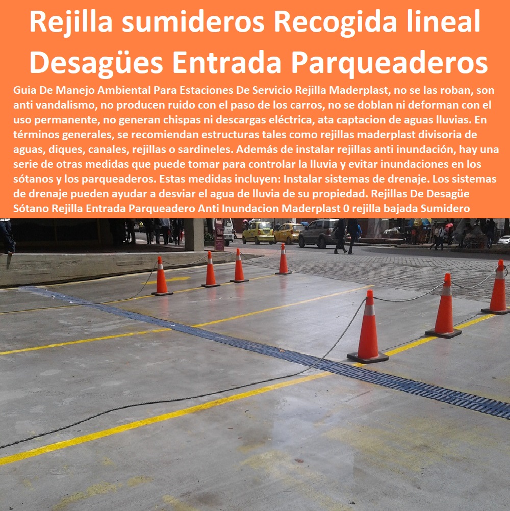 Rejillas De Desagüe Sótano Rejilla Entrada Parqueadero Anti Inundacion Maderplast 0 rejilla bajada Sumidero combinado transversal se consideran aconsejables 0 Rejillas y sumideros de Recogida lineal en formato canaleta 0 Rejillas sumideros Rejilla 0  FÁBRICA DISTRIBUIDOR COMPRAR VENTA SUMINISTRO E INSTALACION REJILLAS INDUSTRIALES 0 REJILLAS PLÁSTICAS FUERTES 0 CANALETAS CON REJILLAS PEATONALES 0 Rejillas De Pared 0 Rejillas De Techo 0 Rejillas De Suelo 0 Rejillas De Aire 0 Rejillas De Extracción 0 Rejillas De Impulsión 0 Rejillas Decorativas 0 "Rejillas Plásticas Para Baño" 0 "Rejillas Plásticas Para Cocina" 0 "Rejillas Plásticas Para Garaje" 0 "Rejillas Plásticas Para Conductos" 0 "Rejillas Plásticas Para Ventanas" 0 "Rejillas Plásticas Para Paredes" 0 Tipos De Rejillas De Pvc 0 Tipos De Rejillas De Aluminio 0 Tipos De Rejillas De Acero Inoxidable 0 Tipos De Rejillas 0 Tipos De Rejillas Plásticas 0 Reja plástica inoxidable 0 Mallas plástica inoxidable 0 Parrilla plástica inoxidable 0 Enrejado plástico inoxidable 0 Red plástica inoxidable 0 Marketplace 0 Cárcamos para jardines 0 Rejillas De Impulsión 0 Canaletas de acero galvanizado para jardines 0 Rejillas antideslizantes para desagües 0 Locales comerciales 0 Red plástica inoxidable 0 Aguas pluviales 0 Rejilla Plástica Para Piscina 0 Rejillas De Desagüe Sótano Rejilla Entrada Parqueadero Anti Inundacion Maderplast 0 rejilla bajada Sumidero combinado transversal se consideran aconsejables 0 Rejillas y sumideros de Recogida lineal en formato canaleta 0 Rejillas sumideros Rejilla 0 