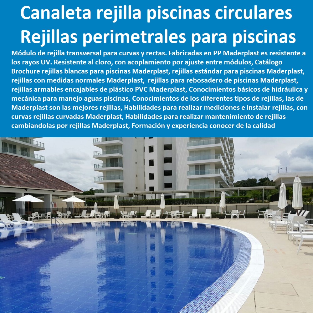 Rejillas Piscina con curvas Redondas Rejilla Transversal Rejilla Circular Maderplast 0 rejilla flexible Placa rejilla 0 rejillas para piscina redondas 0 rejillas perimetrales para piscinas colombia 0 canaleta de piscina 0  FÁBRICA DISTRIBUIDOR COMPRAR VENTA SUMINISTRO E INSTALACION REJILLAS INDUSTRIALES 0 REJILLAS PLÁSTICAS FUERTES 0 CANALETAS CON REJILLAS PEATONALES 0 Rejillas De Pared 0 Rejillas De Techo 0 Rejillas De Suelo 0 Rejillas De Aire 0 Rejillas De Extracción 0 Rejillas De Impulsión 0 Rejillas Decorativas 0 "Rejillas Plásticas Para Baño" 0 "Rejillas Plásticas Para Cocina" 0 "Rejillas Plásticas Para Garaje" 0 "Rejillas Plásticas Para Conductos" 0 "Rejillas Plásticas Para Ventanas" 0 "Rejillas Plásticas Para Paredes" 0 Tipos De Rejillas De Pvc 0 Tipos De Rejillas De Aluminio 0 Tipos De Rejillas De Acero Inoxidable 0 Tipos De Rejillas 0 Tipos De Rejillas Plásticas 0 Reja plástica inoxidable 0 Mallas plástica inoxidable 0 Parrilla plástica inoxidable 0 Enrejado plástico inoxidable 0 Red plástica inoxidable 0 Marketplace 0 Cárcamos para jardines 0 Rejillas De Impulsión 0 Canaletas de acero galvanizado para jardines 0 Rejillas antideslizantes para desagües 0 Locales comerciales 0 Red plástica inoxidable 0 Aguas pluviales 0 Rejilla Plástica Para Piscina 0 rejilla piscinas circular 0 Rejillas Piscina con curvas Redondas Rejilla Transversal Rejilla Circular Maderplast 0 rejilla flexible Placa rejilla 0 rejillas para piscina redondas 0 rejillas perimetrales para piscinas colombia 0 canaleta de piscina 0 rejilla piscinas circular 0 