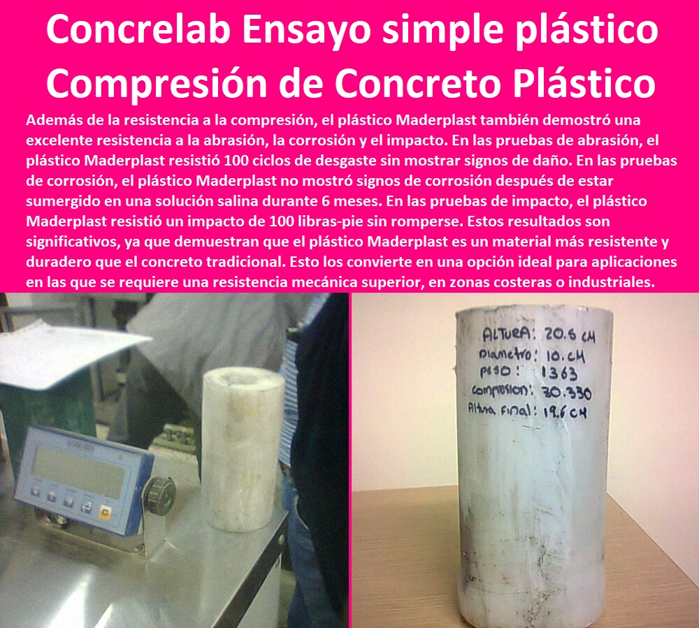 Prueba De Compresión Concreto Plástico Ensayos De Compresión  MATERIALES MADERPLAST CON SUS FICHAS TECNICAS CARACTERISTICAS Y El ensayos destructivos y no destructivos pdf 0 Coeficiente de fricción mediante pruebas superficies plásticas 0 polipropileno ventajas y desventajas 0 resistencia del plástico 0 prueba punzón en plástico Maderplast 0 Crean el primer material indestructible 0 los 7 tipos de plásticos y sus características 0 resistencia al esfuerzo cortante material plástico 0 materiales más duros que existen en el mundo 0 Pruebas Balísticas De Materiales además de otras pruebas 0 Resistencia De Materiales Fricción del suelo plástico 0 Pruebas de seguridad química y de materiales 0 Placas blindaje arquitectónico fabricantes 0 Proceso de punzonado punzonamiento los valores 0 materiales resistentes ejemplos 0 ensayo de impacto 0 materiales anti deslizantes Maderplast 0 resistencia química de los materiales 0 Metales 0 resistentes a la corrosión Acero Plástico Maderplast 0 plásticos aislantes ejemplos. 0 Plásticos Maderplast 0 ensayo de compresión simple Concrelab 0 Resistencia A La Compresión en Polímeros Concrelab 0 compresión de concreto plástico Concrelab Ensayo psi Plásticos 0 Prueba De Compresión Concreto Plástico Ensayos De Compresión Plásticos Maderplast 0 ensayo de compresión simple Concrelab 0 Resistencia A La Compresión en Polímeros Concrelab 0 compresión de concreto plástico Concrelab Ensayo psi Plásticos 0