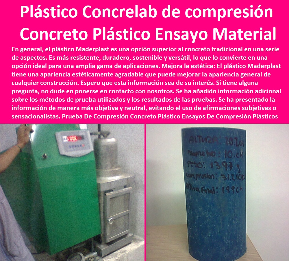 Prueba De Compresión Concreto Plástico Ensayos De Compresión Plásticos Maderplast 0  MATERIALES MADERPLAST CON SUS FICHAS TECNICAS CARACTERISTICAS Y El ensayos destructivos y no destructivos pdf 0 Coeficiente de fricción mediante pruebas superficies plásticas 0 polipropileno ventajas y desventajas 0 resistencia del plástico 0 prueba punzón en plástico Maderplast 0 Crean el primer material indestructible 0 los 7 tipos de plásticos y sus características 0 resistencia al esfuerzo cortante material plástico 0 materiales más duros que existen en el mundo 0 Pruebas Balísticas De Materiales además de otras pruebas 0 Resistencia De Materiales Fricción del suelo plástico 0 Pruebas de seguridad química y de materiales 0 Placas blindaje arquitectónico fabricantes 0 Proceso de punzonado punzonamiento los valores 0 materiales resistentes ejemplos 0 ensayo de impacto 0 materiales anti deslizantes Maderplast 0 resistencia química de los materiales 0 Metales 0 resistentes a la corrosión Acero Plástico Maderplast 0 plásticos aislantes ejemplos. 0 pruebas de plásticos estructurales ensayo de compresión Concrelab 0 Resistencia A Compresión Del Concreto Plástico Concrelab 0 ensayo compresión plástico 0 Prueba De Compresión Concreto Plástico Ensayos De Compresión Plásticos Maderplast 0 pruebas de plásticos estructurales ensayo de compresión Concrelab 0 Resistencia A Compresión Del Concreto Plástico Concrelab 0 ensayo compresión plástico 0