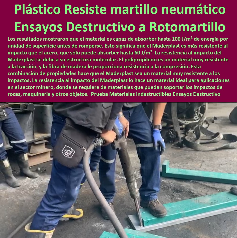 Prueba Materiales Indestructibles Ensayos Destructivo a Impacto Rotomartillo Maderplast 0 Polipropileno características resistentes al martillo neumático 0 Ensayos destructivos Características resistentes al martillo neumáticos plástico resiste 0 Prueba Materiales Indestructibles Ensayos Destructivo a Impacto Rotomartillo Maderplast 0  MATERIALES MADERPLAST CON SUS FICHAS TECNICAS CARACTERISTICAS Y El ensayos destructivos y no destructivos pdf 0 Coeficiente de fricción mediante pruebas superficies plásticas 0 polipropileno ventajas y desventajas 0 resistencia del plástico 0 prueba punzón en plástico Maderplast 0 Crean el primer material indestructible 0 los 7 tipos de plásticos y sus características 0 resistencia al esfuerzo cortante material plástico 0 materiales más duros que existen en el mundo 0 Pruebas Balísticas De Materiales además de otras pruebas 0 Resistencia De Materiales Fricción del suelo plástico 0 Pruebas de seguridad química y de materiales 0 Placas blindaje arquitectónico fabricantes 0 Proceso de punzonado punzonamiento los valores 0 materiales resistentes ejemplos 0 ensayo de impacto 0 materiales anti deslizantes Maderplast 0 resistencia química de los materiales 0 Metales 0 resistentes a la corrosión Acero Plástico Maderplast 0 plásticos aislantes ejemplos. 0 Polipropileno características resistentes al martillo neumático 0 Ensayos destructivos,  Características resistentes al martillo neumáticos plástico resiste