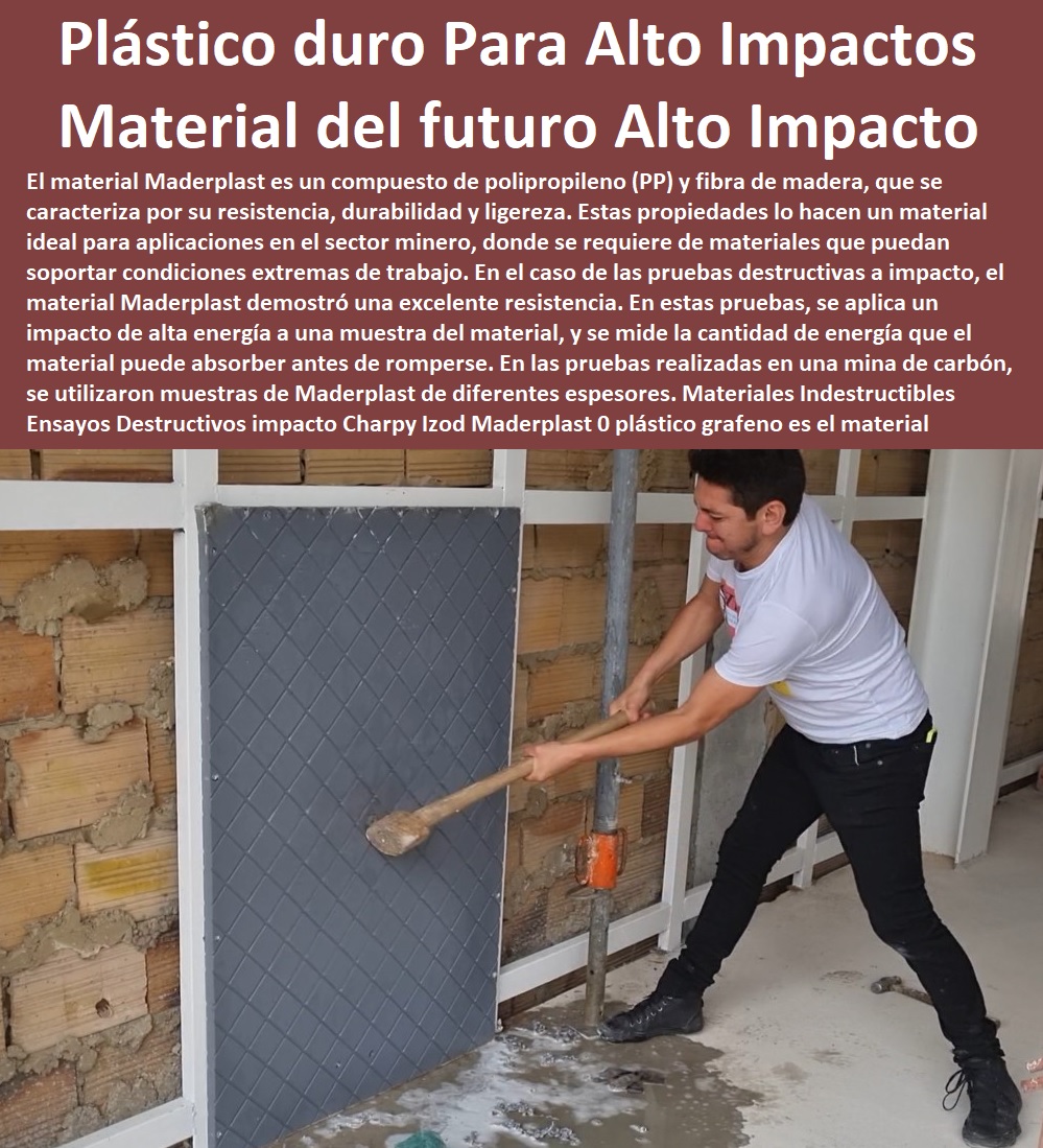 Prueba Materiales Indestructibles Ensayos Destructivos impacto Charpy Izod Maderplast 0 plástico grafeno es el material del futuro Alto Impacto 0 Nueva generación de plásticos resistentes al calor y fuego Alto Impacto 0 plástico duro Alto Impacto 0 Prueba Materiales Indestructibles Ensayos Destructivos impacto Charpy Izod Maderplast 0 plástico grafeno es el material del futuro Alto Impacto 0 Nueva generación de plásticos resistentes al calor y fuego Alto Impacto 0 MATERIALES MADERPLAST CON SUS FICHAS TECNICAS CARACTERISTICAS Y El ensayos destructivos y no destructivos pdf 0 Coeficiente de fricción mediante pruebas superficies plásticas 0 polipropileno ventajas y desventajas 0 resistencia del plástico 0 prueba punzón en plástico Maderplast 0 Crean el primer material indestructible 0 los 7 tipos de plásticos y sus características 0 resistencia al esfuerzo cortante material plástico 0 materiales más duros que existen en el mundo 0 Pruebas Balísticas De Materiales además de otras pruebas 0 Resistencia De Materiales Fricción del suelo plástico 0 Pruebas de seguridad química y de materiales 0 Placas blindaje arquitectónico fabricantes 0 Proceso de punzonado punzonamiento los valores 0 materiales resistentes ejemplos 0 ensayo de impacto 0 materiales anti deslizantes Maderplast 0 resistencia química de los materiales 0 Metales 0 resistentes a la corrosión Acero Plástico Maderplast 0 plásticos aislantes ejemplos. 0  plástico duro Alto Impacto