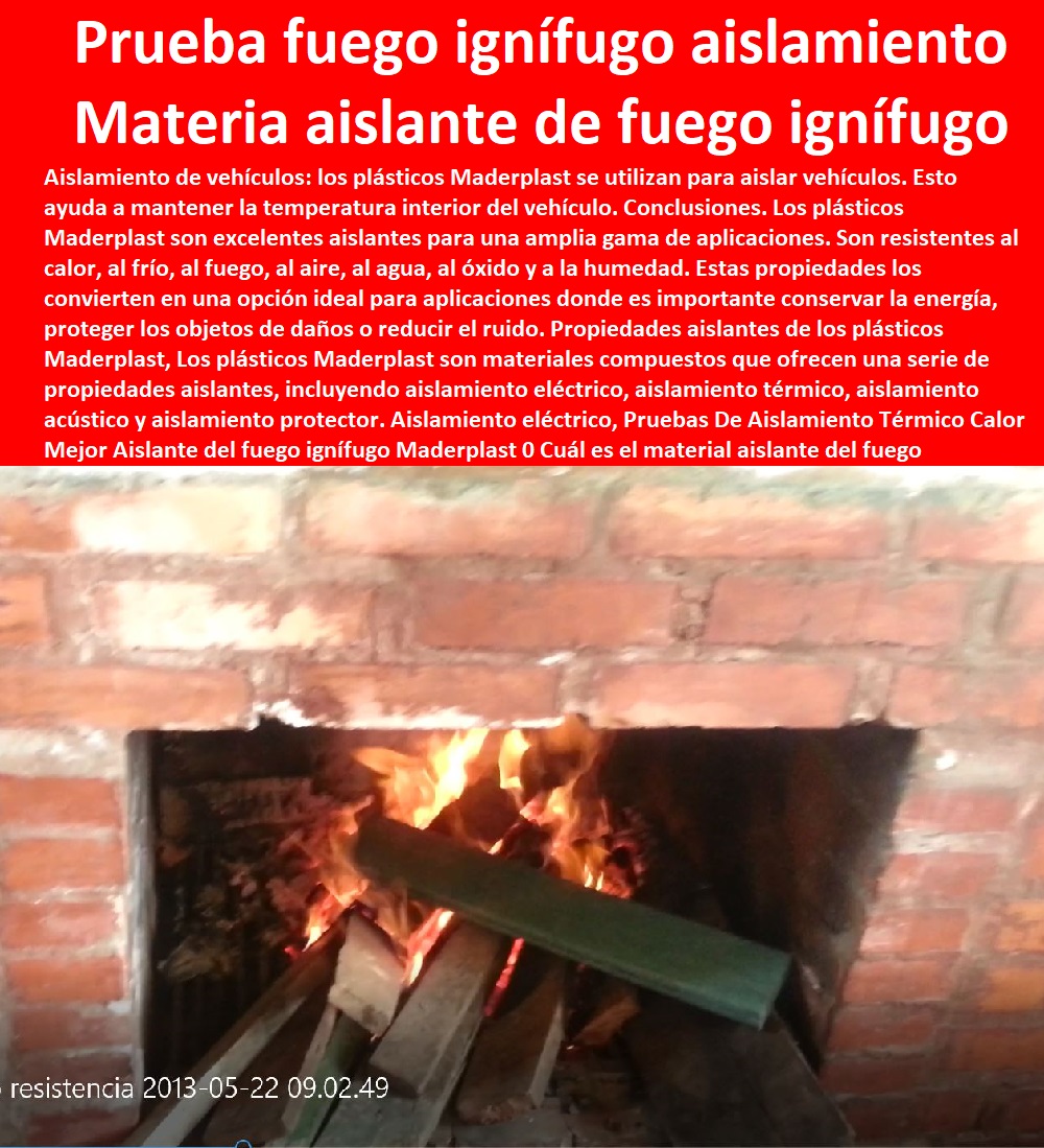 Pruebas De Aislamiento Térmico Calor Mejor Aislante del fuego ignífugo Maderplast 0 Cuál es el material aislante del fuego ignífugo más efectivo 0 cuatro objetos aislantes de calor 0 determinar la resistencia de aislamiento del fuego ignífugo 0 Pruebas De Aislamiento Térmico Calor Mejor Aislante del fuego ignífugo Maderplast 0 Cuál es el material aislante del fuego ignífugo más efectivo 0 cuatro objetos aislantes de calor 0 determinar la resistencia de aislamiento del fuego ignífugo MATERIALES MADERPLAST CON SUS FICHAS TECNICAS CARACTERISTICAS Y Materiales Inoxidables 0 Materiales Anticorrosivos 0 Materiales Para Blindajes 0 Materiales De Alto Impacto 0 Material Impermeable  0  esfuerzo puntual plástico Maderplast 0 Resistencia a la Penetración de punzonamiento 0 Materiales de Resistencia Balística 0 el mejor blindaje Maderplast 0 El acero inoxidable 0 acero plástico Maderplast 0 Prueba de resistencia a la corrosión de metales y Maderplast 0 Aplicación de pruebas de aislamiento plástico Maderplast  0  laboratorio resistencia de materiales Plásticos y compresión, 0 Fichas Técnicas De Laboratorio Pruebas Balísticas Todos 0 prueba de flexión en polímeros 0 como saber si es acero quirúrgico o fantasía 0 polipropileno es plástico 0 el mejor plástico Maderplast 0 Prueba de resistencia a la compresión del concreto plástico  0  Características Cualidades Maderplast 0 Ensayo 0 Plásticos Maderplast 0 Laboratorio De Materiales Poliméricos Ensayos Por Medio De 0 