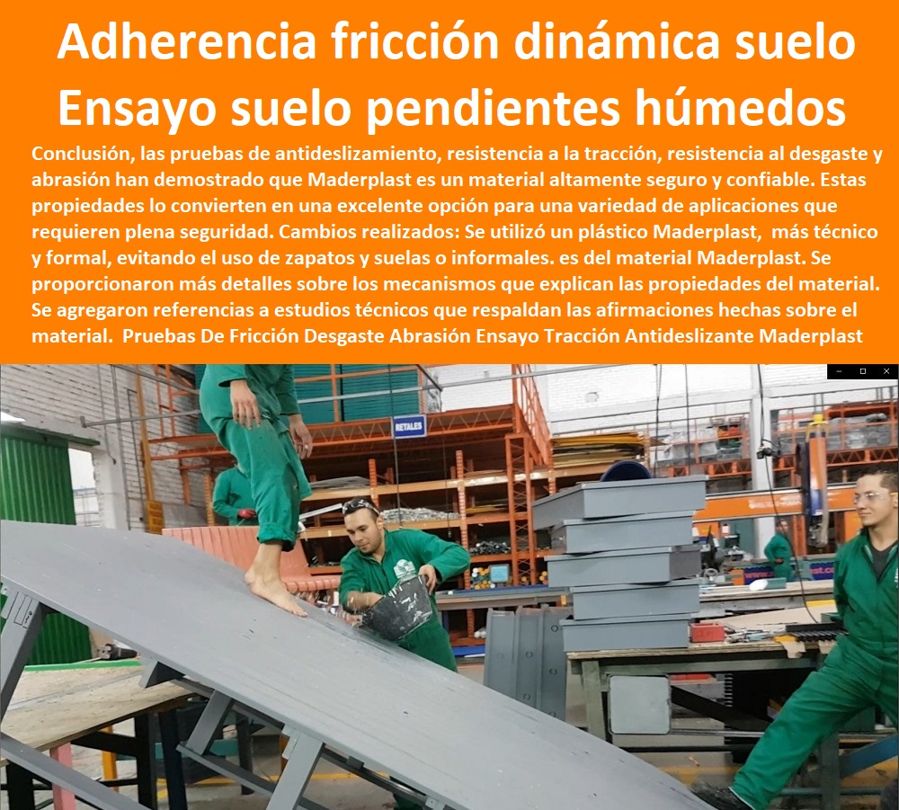 Pruebas De Fricción Desgaste Abrasión Ensayo Tracción Antideslizante Maderplast 0 coeficiente de fricción deformaciones permanentes suelo pendiente húmedo 0  MATERIALES MADERPLAST CON SUS FICHAS TECNICAS CARACTERISTICAS Y El mejor plástico para mecanizado cnc con alta precisión 0 Cuáles son los plásticos resistentes a sustancias químicas 0 Prueba de compresión triaxial 0 plástico más resistente al fuego de forma natural 0 Materiales de Resistencia Balística 0 el mejor blindaje Maderplast 0 que temperatura soporta el pvc sanitario 0 Cómo Evitar La Corrosión Con Plásticos Maderplast 0 material más resistente del mundo 0 pruebas de plásticos estructurales ensayo de resistencia 0 Ensayos de tracción de plásticos estructurales 0 resistencia a la tensión plásticos 0 Así son los materiales más duros de la Tierra 0 corte de precisión en plástico significativas 0 ensayos pruebas resistencia al desgaste es un Pin-on-disk 0 coeficiente de fricción estática 0 el plástico es frágil o resistente 0 análisis de la resistencia al corte, tracción, flexión 0 Materiales de Resistencia Balística 0 el mejor blindaje Maderplast 0 Soluciones Contra La Corrosión el plástico Maderplast 0 otros que no se oxidan acero plástico Maderplast 0 plástico resistente a golpes 0ensayo de adherencia y fricción dinámica suelo pendiente húmedo de materiales 0 Pruebas De Fricción Desgaste Abrasión Ensayo Tracción Antideslizante Maderplast 0 coeficiente de fricción deformaciones permanentes suelo pendiente húmedo 0 ensayo de adherencia y fricción dinámica suelo pendiente húmedo de materiales 0