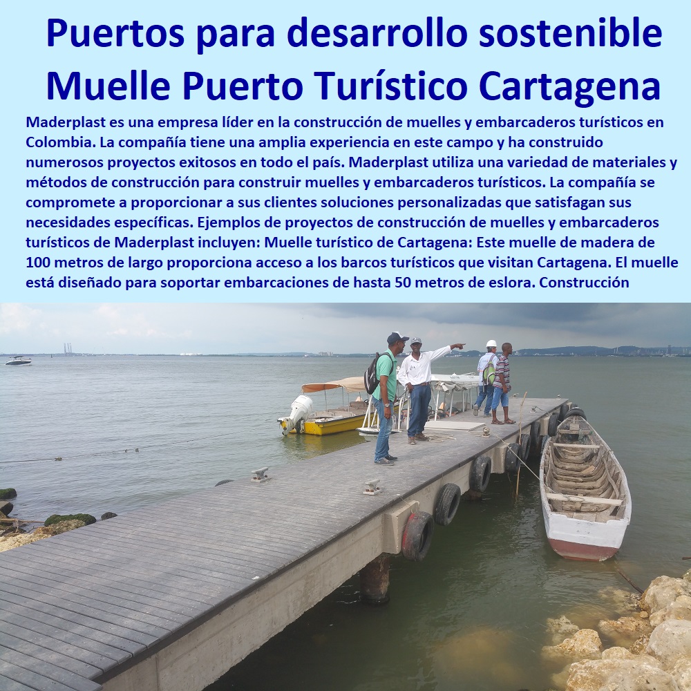 Construcción De Muelle Embarcadero Turístico Muelles Puerto Cartagena Maderplast 0 puerto deportivo madera plástica y abastecimiento 0 Muelles Flotantes Jet Ski lanchas barcos 0 puerto turístico y productivo para el desarrollo sostenible rampas 0 Construcción De Muelle Embarcadero Turístico Muelles Puerto Cartagena Maderplast 0 puerto deportivo madera plástica y abastecimiento 0  MUELLES EMBARCADEROS 0 PONTONES MALECONES 0 ASTILLEROS CONSTRUCCIÓN PUERTO 0 INFRAESTRUCTURA OBRAS PORTUARIAS 0 CONSTRUCCIÓN DE MUELLES CON PILOTES 0 Diseño De Un Puerto 0 Diseño De Obras Marítimas 0 Construcción De Un Puerto Marítimo 0 Infraestructura Para Embarcaderos 0 Partes De Un Puerto Construcción 0 Obras Marítimas Inoxidables Durables 0 Experiencias En Obras Portuarias 0 Instalaciones Marítimas 0 Etapas De Construcción De Puertos 0 Construcción De Embarcaderos Flotantes 0 Concesiones Marítimas Dársenas 0 Obras De Atraque En Un Puerto 0 Características De Los Puertos Marítimos 0 Puerto Guía De Diseño 0 Muelles Fijos 0 Obras De Atraque Obras Marítimas 0 Muelles Flotantes Jet Ski lanchas barcos 0 puerto turístico y productivo para el desarrollo sostenible rampas 0