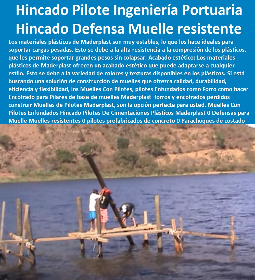 Muelles Con Pilotes Enfundados Hincado Pilotes De Cimentaciones Plásticos Maderplast 0 Defensas para Muelle Muelles resistentes 0 pilotes prefabricados de concreto 0 Parachoques de costado del muelle 0 Hincado De Pilotes Ingeniería Portuaria 00 Muelles Con Pilotes Enfundados Hincado Pilotes De Cimentaciones Plásticos Maderplast 0 MUELLES EMBARCADEROS 0 PONTONES MALECONES 0 ASTILLEROS CONSTRUCCIÓN PUERTO 0 INFRAESTRUCTURA OBRAS PORTUARIAS 0 CONSTRUCCIÓN DE MUELLES CON PILOTES 0 Infraestructura De Puertos Marítimos 0 Diseño De Un Puerto Construcción 0 0 Diseño De Un Puerto Operación 0 Instalación De Embarcaderos Flotantes 0 0 Dirección De Obras Portuarias 0 Construcción De Muelles Marinos 0 Proyectos De Puertos De Amarraderos 0 Diseño De Puertos Marítimos 0 Fabricantes De Atracaderos 0 Proyecto Y Construcción De Obras Marıtimas 0 Obras Marítimas 0 Diseño Y Construcción De Obras Marítimas Y Puertos 0 Tecnología De Cajones Para Obras Marítimas 0 Fabricantes De Muelles 0 Construcción De Un Puerto Continental Multipropósito 0  Defensas para Muelle Muelles resistentes 0 pilotes prefabricados de concreto 0 Parachoques de costado del muelle 0 Hincado De Pilotes Ingeniería Portuaria 00