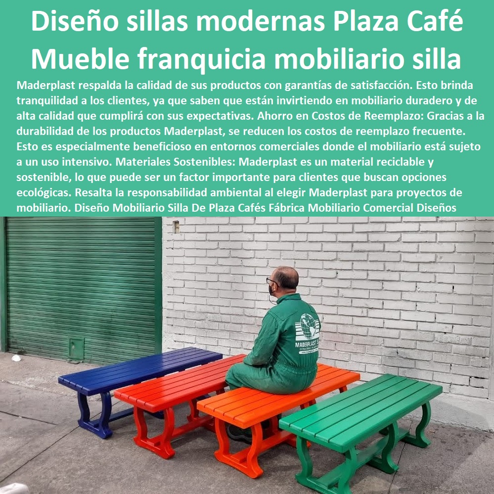 Diseño Mobiliario Silla De Plaza Cafés Fábrica Mobiliario Comercial Diseños Maderplast 0 muebles franquicia 0 mobiliario de exterior sillas exterior Plaza Cafés 0 Muebles de diseño sillas modernas Plaza Cafés 0 diseños de mobiliario Cafés 0 Diseño Mobiliario Silla De Plaza Cafés Fábrica Mobiliario Comercial Diseños Maderplast 0  MADERPLAST SILLAS DE EXTERIOR, SILLAS DISEÑADAS PARA EMBELLECER ESPACIOS URBANOS Y PRIVADOS, MOBILIARIO DE MADERA PLÁSTICA DE ALTA GAMA, AMOBLAMIENTO URBANO CALLES PARQUES HOTELES Y JARDINES, 0 Diseño Mobiliario sillas nuevas tendencias 0 Compromiso con la Sostenibilidad 0 somos una empresa comprometida con descontaminar el mundo en Maderplast 0 silla tandem 3 puestos plástico 0 Proceso de Fabricación Eficiente 0 suministro e instalación garantizados Maderplast 0 Catálogos De Equipamiento Urbano Asientos Bancos Sillas 0 Tienda de Muebles y decoración comprar sillas 0 Comprar Sillas y sillones para recepción 0 Para El Descanso Bancas Parabuses Y Sillas Mobiliario Urbano 0 Para El Descanso Bancas Parabuses Y Sillas Mobiliario Urbano 0 Mobiliario urbano brochure e imágenes de alta resolución 0 diseño y desarrollo de sillas para minusválidos 0 Variedad de Diseños para Sillas Contemporáneas muebles franquicia 0 mobiliario de exterior sillas exterior Plaza Cafés 0 Muebles de diseño sillas modernas Plaza Cafés 0 diseños de mobiliario Cafés