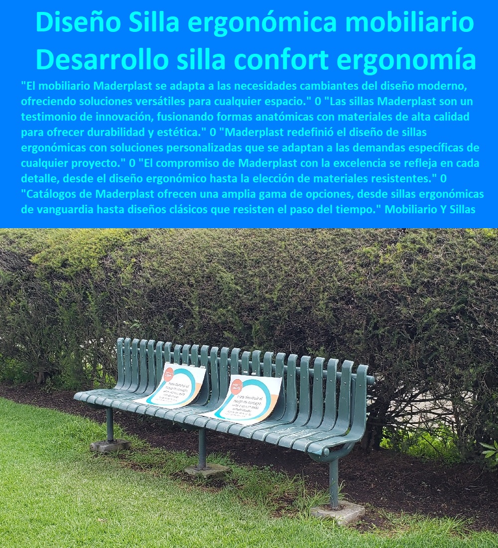 Mobiliario Y Sillas Ergonómicas Silla Confortable Perfecta Sillas Anatómicas Maderplast 0 diseño y desarrollo de sillas confort y ergonomía a la anatomía 0 Silla antiestática ergonómica mobiliario 0 zona exterior estilo 0 silla confortable 00  MADERPLAST SILLAS DE EXTERIOR, SILLAS DISEÑADAS PARA EMBELLECER ESPACIOS URBANOS Y PRIVADOS, MOBILIARIO DE MADERA PLÁSTICA DE ALTA GAMA, AMOBLAMIENTO URBANO CALLES PARQUES HOTELES Y JARDINES, 0 diseñó Muebles para exterior silla personalizada 0 muebles sillas en madera y mobiliario 0 sillas bancas asientos desarrollo de urbanismo táctico 0 diseños de mobiliario de diseño contemporáneo 0 Mobiliario urbano modelos e imágenes de alta resolución 0 Muebles de jardín Categorías modelos diseños 0 diseños de Sillas taburetes 0 creador Muebles para exterior silla personalizada 0 diseños de Sillas y Mesas de jardín 0 Claves para el diseño de sillas tematizadas 0 sillas bancas asientos de calle 0 Sillas Personalizadas Diseño Industrial 0 Muebles de Diseño Modernos al Mejor Precio 0 muebles y accesorios urbanismo bogotá 0 sillas mobiliario para islas 0 sillas de concreto y madera 0 instalacion Sillas para Parque personalizadas Mobiliario Y Sillas Ergonómicas Silla Confortable Perfecta Sillas Anatómicas Maderplast 0 diseño y desarrollo de sillas confort y ergonomía a la anatomía 0 Silla antiestática ergonómica mobiliario 0 zona exterior estilo 0 silla confortable 00