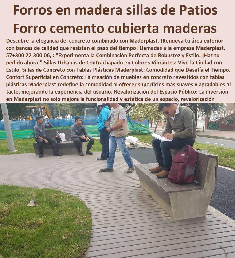 Silla Cubierta En Madera Plástica Bancos Cemento forro Sillas Concreto Maderplast 0 forro cubierta silla Medidas diámetro 0  MADERPLAST SILLAS DE EXTERIOR, SILLAS DISEÑADAS PARA EMBELLECER ESPACIOS URBANOS Y PRIVADOS, MOBILIARIO DE MADERA PLÁSTICA DE ALTA GAMA, AMOBLAMIENTO URBANO CALLES PARQUES HOTELES Y JARDINES, 0 Diseño asistido por expertos en mobiliario urbano 0 Maderplast Certificaciones de Sostenibilidad mobiliario 0 estudio de emisiones co2 inferior a uno (0.77) Maderplast 0 sillas para visitas o salas de espera´ 0 Sillas para barbacoa 0 sillas mobiliario para islas, 0 Cómo diseñar sillas de exterior y modelos 0 bancas de concreto con respaldo 0 muebles 0 sillas de concreto y madera 0 Imágenes de sillas bancas al aire libre 0 Cómo diseñar sillas de exterior por computadora 0 fábrica Sillas para Parque personalizadas 0 El mobiliario urbano elementos sillas confidentes 0 Sillas de mobiliario urbano de madera 0 Mobiliario Urbano Bancos Criterios de Accesibilidad sillas 0 taller Sillas para Parque personalizadas 0 Mobiliario de urbanismo de acero taburetes de cemento cubiertos en madera 0 forro Sillas de patio de concreto 0 forro en madera sillas de Patio forros 0 Silla Cubierta En Madera Plástica Bancos Cemento forro Sillas Concreto Maderplast 0 forro cubierta silla Medidas diámetro 0 taburetes de cemento cubiertos en madera 0 forro Sillas de patio de concreto 0 forro en madera sillas de Patio forros 0