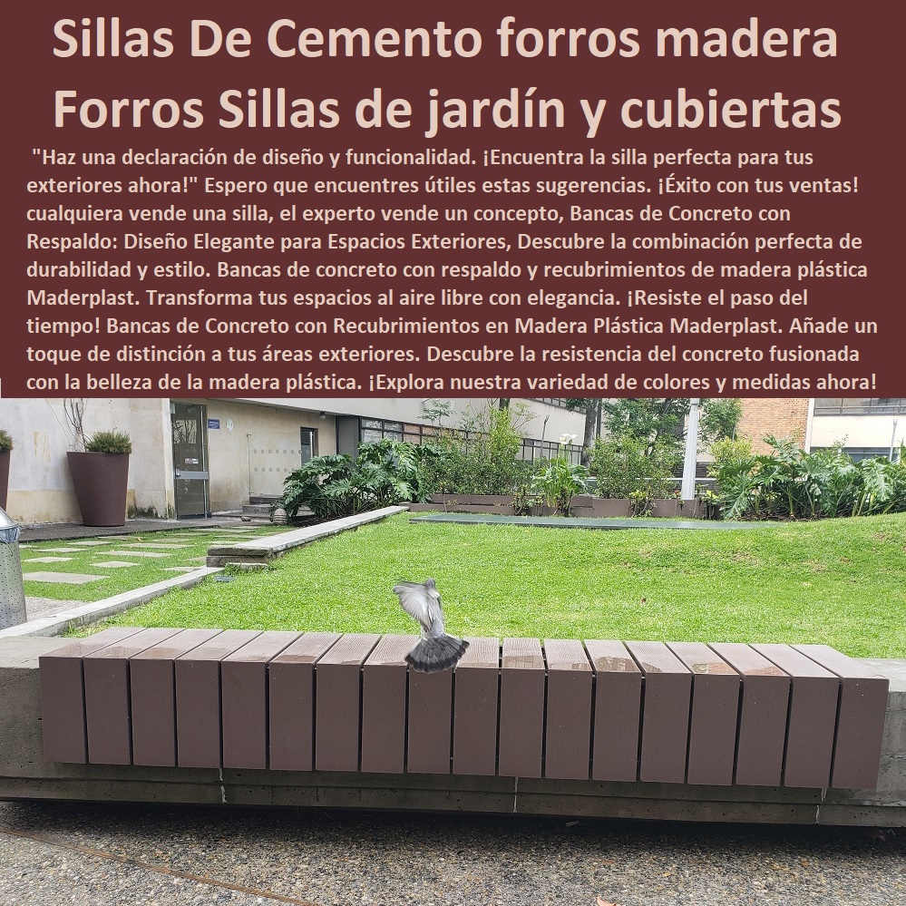 Silla Cubierta Madera Plástica Banca jardinera Forrada Sillas Forro Asiento Maderplast 0 forro cubierta silla Concrete 0 Forros para Sillas de jardín 0 cubiertas de plástico para muebles 0 MADERPLAST SILLAS DE EXTERIOR, SILLAS DISEÑADAS PARA EMBELLECER ESPACIOS URBANOS Y PRIVADOS, MOBILIARIO DE MADERA PLÁSTICA DE ALTA GAMA, AMOBLAMIENTO URBANO CALLES PARQUES HOTELES Y JARDINES, 0  Sillas de Diseño Sillon personalizado 0 Diseño Mobiliario sillas para exteriores 0 diseño fábrica suministro e instalación sillas en la calle 0 Sillas de acero 0 mobiliario diseño y construcción de sillas 0 Mobiliario Urbano Bancos Criterios de Accesibilidad sillas 0 Bancos de jardines con cubierta en madera 0 Sillas ergonómicas precio silla agradable 0 Sillas para jardín o patio 0 Sillas para terraza 0 Diseños de sillas convertibles a mesa Sillas 0 Diseño asistido por profesionales mobiliario 0 silla de diseño inspirada en la naturaleza 0 sillas para jardines exteriores 0 asiento cómodo ergonómico 0 Cómo elegir el mobiliario urbano 0 espacio Para Sillas Bancas 0 muebles y accesorios urbanismo 0 sillas de exterior modernas 0 silla confortable  Sillas De Cemento y madera forro Fabricación banca 00 Silla Cubierta Madera Plástica Banca jardinera Forrada Sillas Forro Asiento Maderplast 0 forro cubierta silla Concrete 0 Forros para Sillas de jardín 0 cubiertas de plástico para muebles 0 Sillas De Cemento y madera forro Fabricación banca 00 Silla Cubierta Madera Plástica Banca jardinera Forrada Sillas Forro Asiento Maderplast 0 forro cubierta silla Concrete 0 Forros para Sillas de jardín 0 cubiertas de plástico para muebles 0 Sillas De Cemento y madera forro Fabricación banca 00