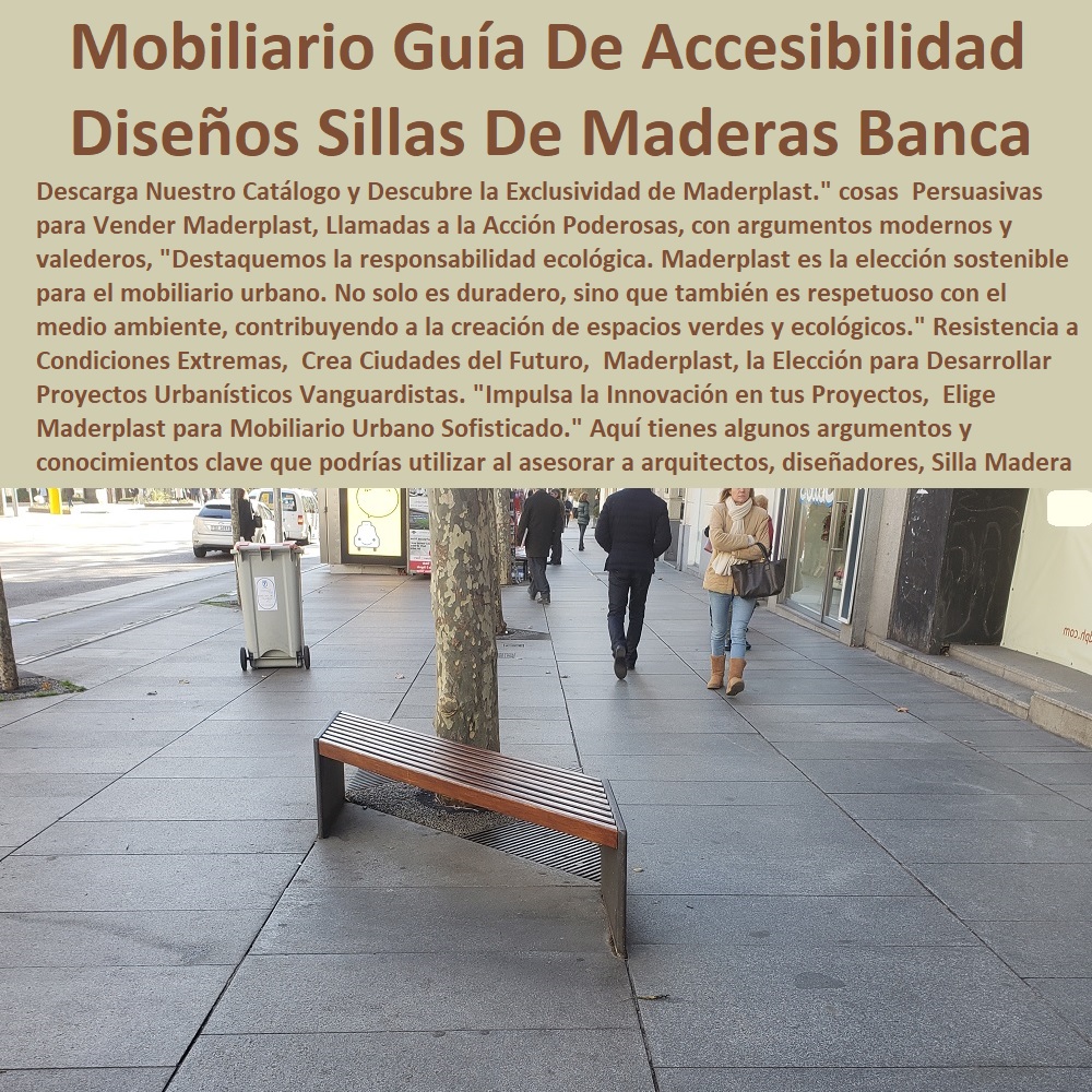 Silla De Madera  MADERPLAST SILLAS DE EXTERIOR, SILLAS DISEÑADAS PARA EMBELLECER ESPACIOS URBANOS Y PRIVADOS, MOBILIARIO DE MADERA PLÁSTICA DE ALTA GAMA, AMOBLAMIENTO URBANO CALLES PARQUES HOTELES Y JARDINES, 0 diseñó Muebles para exterior silla personalizada 0 muebles sillas en madera y mobiliario 0 sillas bancas asientos desarrollo de urbanismo táctico 0 diseños de mobiliario de diseño contemporáneo 0 Mobiliario urbano modelos e imágenes de alta resolución 0 Muebles de jardín Categorías modelos diseños 0 diseños de Sillas taburetes 0 creador Muebles para exterior silla personalizada 0 diseños de Sillas y Mesas de jardín 0 Claves para el diseño de sillas tematizadas 0 sillas bancas asientos de calle 0 Sillas Personalizadas Diseño Industrial 0 Muebles de Diseño Modernos al Mejor Precio 0 muebles y accesorios urbanismo bogotá 0 sillas mobiliario para islas 0 sillas de concreto y madera 0 instalacion Sillas para Parque personalizadas Mobiliario Urbano Diseños Sillas De Maderas Banca Madera Maderplast 0 Qué es el mobiliario urbano De Madera 0 Mobiliario urbano sillas 0 silla de vías públicas de mobiliario urbano De Madera 0 Guía De Accesibilidad Silla 00 Silla De Madera Mobiliario Urbano Diseños Sillas De Maderas Banca Madera Maderplast 0 Qué es el mobiliario urbano De Madera 0 Mobiliario urbano sillas 0 silla de vías públicas de mobiliario urbano De Madera 0 Guía De Accesibilidad Silla 00