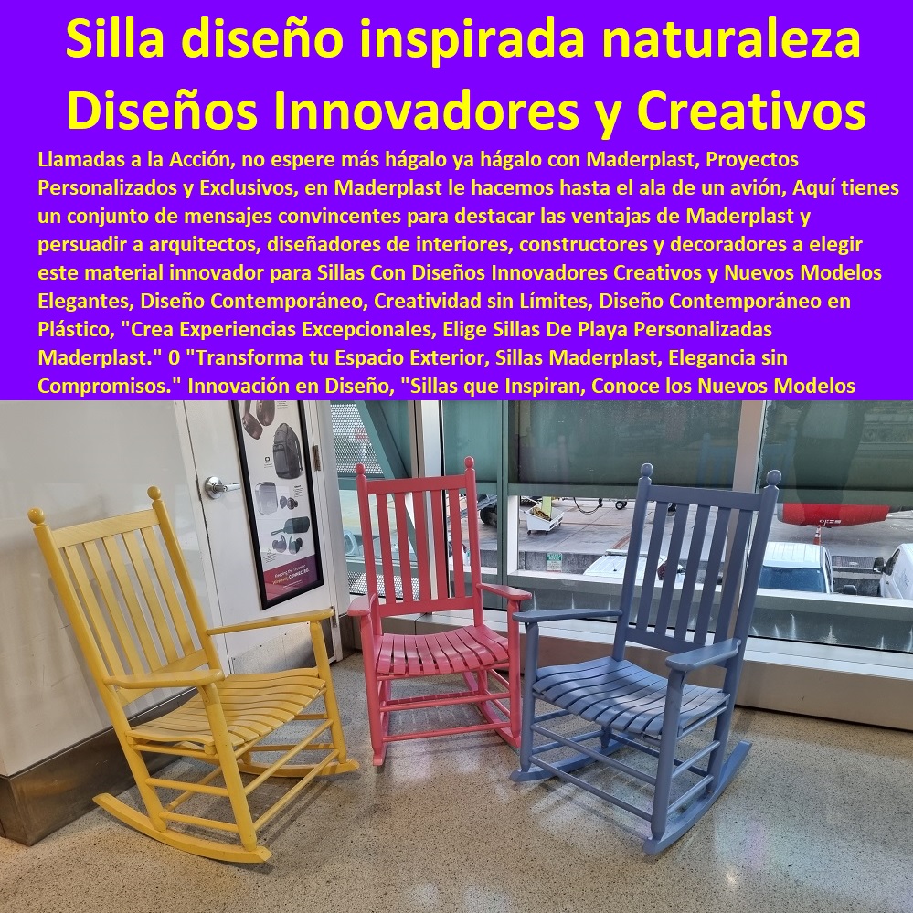 Sillas Con Diseños MADERPLAST SILLAS DE EXTERIOR, SILLAS DISEÑADAS PARA EMBELLECER ESPACIOS URBANOS Y PRIVADOS, MOBILIARIO DE MADERA PLÁSTICA DE ALTA GAMA, AMOBLAMIENTO URBANO CALLES PARQUES HOTELES Y JARDINES, 0 Diseño Mobiliario sillas nuevas tendencias 0 Compromiso con la Sostenibilidad 0 somos una empresa comprometida con descontaminar el mundo en Maderplast 0 silla tandem 3 puestos plástico 0 Proceso de Fabricación Eficiente 0 suministro e instalación garantizados Maderplast 0 Catálogos De Equipamiento Urbano Asientos Bancos Sillas 0 Tienda de Muebles y decoración comprar sillas 0 Comprar Sillas y sillones para recepción 0 Para El Descanso Bancas Parabuses Y Sillas Mobiliario Urbano 0 Para El Descanso Bancas Parabuses Y Sillas Mobiliario Urbano 0 Mobiliario urbano brochure e imágenes de alta resolución 0 diseño y desarrollo de sillas para minusválidos 0 Variedad de Diseños para Sillas Contemporáneas  Innovadores Creativos Silla Nuevos Modelos Elegantes Maderplast 0 silla mecedoras 0 sillas de diseño mecedoras con estilo 0 Sillas de exterior personalizadas silla de madera mecedoras silla de diseño inspirada en la naturaleza 00 Sillas Con Diseños Innovadores Creativos Silla Nuevos Modelos Elegantes Maderplast 0 silla mecedoras 0 sillas de diseño mecedoras con estilo 0 Sillas de exterior personalizadas silla de madera mecedoras silla de diseño inspirada en la naturaleza 00