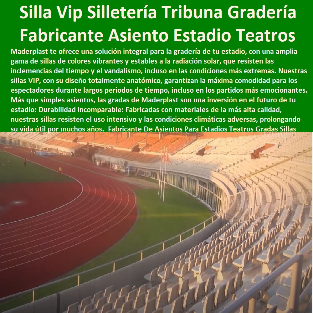 Fabricante De Asientos  SILLAS GRADERÍAS PARA ESTADIOS 0 SILLONES ASIENTOS BUTACAS 0 CONCHAS DE SILLAS PARA ESPECTÁCULOS 0 SILLAS PLÁSTICA PARA GRADERÍAS DE ESTADIOS 0 SILLAS GRADERÍAS DE RESPALDO ALTA CALIDAD BAJO PEDIDO 0 Sillas con respaldo reclinable 0 Proveedores de sillas y butacas para eventos 0 Asientos para gradas de estadios en México y Centroamérica 0 Asientos para hockey sobre hielo con sistema de calefacción 0 sillas asientos gradas Materiales de alta calidad 0 sillas Madera tratada 0 sillas para resistir la humedad y el ataque de insectos 0 Asientos con sistema de sujeción para bolsos 0 Sillas de HDPE con protección UV 0 Asientos Maderplast para estadios 0 Graderías de fácil mantenimiento para campos deportivos 0  sillas asientos bancas gradas 0 Graderías de plástico reciclado 0 Sillas para graderías en Colombia y Latinoamérica 0 Asientos de plástico para campos deportivos 0 Asientos para pistas de atletismo con sistema de fijación al suelo 0 Fabricantes de graderías 0 Sillas para graderías en Colombia 0 Sillas de plástico para estadios en América España y Europa 0 Para Estadios Teatros Gradas Sillas Vip Coliseos Maderplast 0 Bancos Vip Para Estadios 0 Asiento para gradas gran resistencia Sillas Vip 0 sillas para gradas deportivas colombia Sillas Vip 0 Silletería para Tribunas y Gradería 0 Fabricante De Asientos Para Estadios Teatros Gradas Sillas Vip Coliseos Maderplast 0 Bancos Vip Para Estadios 0 Asiento para gradas gran resistencia Sillas Vip 0 sillas para gradas deportivas colombia Sillas Vip 0 Silletería para Tribunas y Gradería