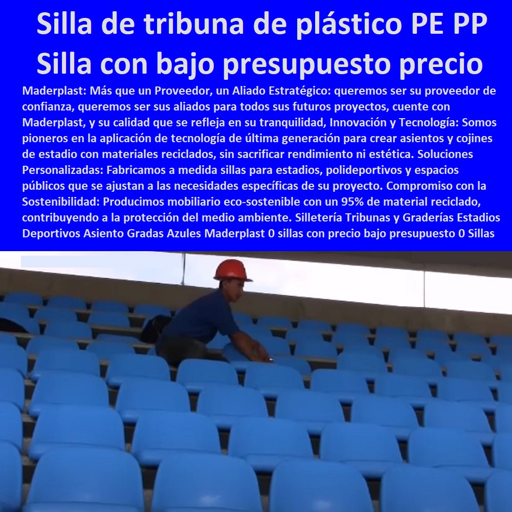 Silletería Tribunas y Graderías Estadios Deportivos Asiento Gradas Azules Maderplast 0 sillas con precio bajo presupuesto 0 Sillas elaboradas en polipropileno de alta resistencia 0 sillas de tribuna de plástico PE HD 0 sillas gradas deportiva Silletería Tribunas y Graderías Estadios Deportivos Asiento Gradas Azules Maderplast 0 sillas con precio bajo presupuesto 0 Sillas elaboradas en polipropileno de alta resistencia 0 sillas de tribuna de plástico PE HD 0 sillas gradas deportiva SILLAS GRADERÍAS PARA ESTADIOS 0 SILLONES ASIENTOS BUTACAS 0 CONCHAS DE SILLAS PARA ESPECTÁCULOS 0 SILLAS PLÁSTICA PARA GRADERÍAS DE ESTADIOS 0 SILLAS GRADERÍAS DE RESPALDO ALTA CALIDAD BAJO PEDIDO 0 Sillas De Plástico Para Estadios Económicos 0 Sillas De Plástico Resistentes Para Graderías 0 Asientos De Plástico Para Campos Deportivos Con Garantía 0 Seguridad garantizada sillas asientos bancas gradas 0 Sillas duraderas para campos deportivos 0 detalle clave sillas asientos bancas gradas 0 Sillas de PVC antibacterianas 0 Asientos para parques de béisbol con respaldo alto 0 Graderías de plástico modulares 0 Asientos para gradas de estadios resistentes 0 sillas asientos bancas gradas Diseño curvo 0 sillas asientos bancas gradas que se adapta 0 sillas asientos bancas gradas la anatomía humana 0 Soluciones de asientos sostenibles para espectáculos 0 Sillas de plástico para estadios 