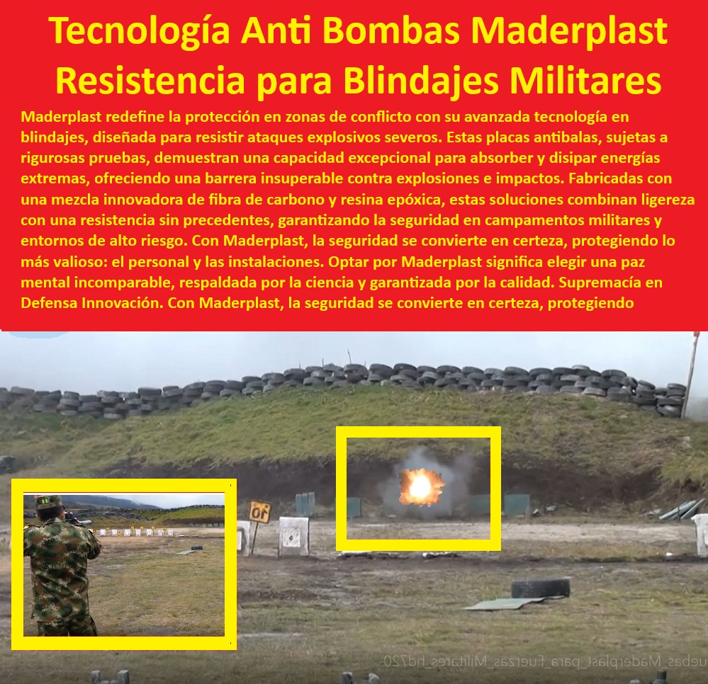 Blindaje Refugios Antibombas Defensa De Campamentos Antiexplosivos Maderplast 0 Escudo anti IED Escudos contra explosivos Sistemas de seguridad explosiva Sistemas de supresión Protección tropas altas Tecnología blindajes Resistencia balística y térmica en blindajes de campamentos - Escudos de seguridad explosiva para el ejército - Protección anti-bombas de alta tecnología Maderplast - Eficiencia en protección con blindajes Maderplast - Defensa de instalaciones militares con tecnología de blindaje - Blindajes eficaces contra explosivos en entornos desafiantes - Blindajes militares diseñados para durabilidad y protección - Desarrollo de blindajes resistentes a la radiación solar - Busco soluciones de blindaje para proteger tropas en terrenos hostiles, ¿tiene Maderplast algo adecuado? - Soluciones Maderplast contra ataques explosivos - ¿Cómo pueden los blindajes de Maderplast proteger contra ataques explosivos severos? - Blindajes personalizados para operaciones tácticas - Innovación Maderplast en defensa contra explosiones - Capacidad de blindaje Maderplast contra impactos severos - Tecnología de blindaje para ambientes de conflicto - Resistencia superior contra explosiones en blindajes militares - ¿Qué tipo de protección ofrecen los blindajes Maderplast contra dispositivos explosivos improvisados? - Adaptabilidad de blindajes en entornos de alto riesgo - Innovación en protección anti-IED para tropas - Necesito tecnología de blindaje probada en combate, ¿qué ofrece Maderplast? - Sistemas de blindaje Maderplast para operaciones de campo - Blindajes avanzados para campamentos militares - Blindajes Maderplast para garantizar la seguridad de las tropas - Blindajes ligeros de fibra de carbono para militares - Tecnología de absorción de impactos para campamentos militares - Tecnología de blindaje flexible y ligero para uso militar - Soluciones de blindaje para infraestructura de defensa - Materiales avanzados para blindajes en zonas de guerra - Garantía de calidad en protecciones anti bombas Maderplast - ¿Cuál es el mejor material de blindaje para campamentos militares bajo amenaza de bombas? 