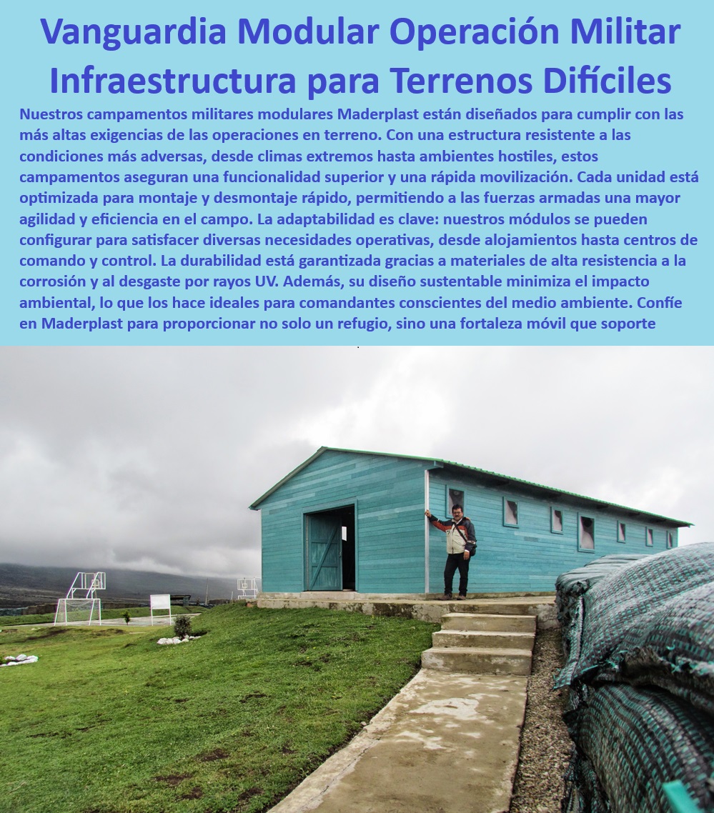 Campamentos Comandos Militares Cuarteles De Campaña Conflictivas Maderplast 0 Sistemas alojamiento rápido despliegue paramilitares Campamentos militares modulares Campamentos seguros alta resistencia Soluciones habitacionales FM ¿Cuáles son las soluciones de alojamiento más duraderas para misiones militares? - Infraestructura de campaña para condiciones adversas - Campamentos militares con protección UV y anticorrosión - ¿Qué tecnologías usa Maderplast para garantizar la sostenibilidad de sus campamentos militares? - ¿Cómo pueden los campamentos Maderplast soportar condiciones extremas? - Campamentos de operaciones móviles en altas montañas - Campamentos operativos móviles para zonas hostiles - Bases operativas móviles de montaje rápido - Alojamientos militares autosuficientes Maderplast - Campamentos móviles para misiones de larga duración - Campamentos modulares para despliegues rápidos - Soluciones de vivienda para operaciones de campo - Campamentos de rápida instalación para zonas hostiles - Sistemas modulares de vivienda para entrenamientos militares - Campamentos tácticos desmontables de rápida implementación - Alojamientos de emergencia militar en terrenos difíciles - Soluciones modulares para la movilidad táctica militar - Infraestructura de campaña adaptable para militares - Alojamientos de campaña con aislamiento térmico - Unidades habitacionales militares para climas adversos - Estructuras resilientes para bases militares temporales - Campamentos militares modulares para terrenos difíciles - Campamentos de alta resistencia en ambientes extremos - ¿Qué campamentos modulares ofrece Maderplast para operaciones militares? - Sistemas de alojamiento rápido para emergencias militares - Campamentos militares sostenibles y ecológicos - Campamentos para fuerzas armadas en zonas de conflicto - Refugios tácticos modulares para áreas conflictivas - ¿Dónde encontrar campamentos militares rápidos de desplegar para terrenos difíciles? - Soluciones de alojamiento modular Maderplast Campamentos Comandos Militares Cuarteles De Campaña Conflictivas Maderplast 0 Sistemas alojamiento rápido despliegue paramilitares - Campamentos militares modulares - Campamentos seguros alta resistencia - Soluciones habitacionales FM