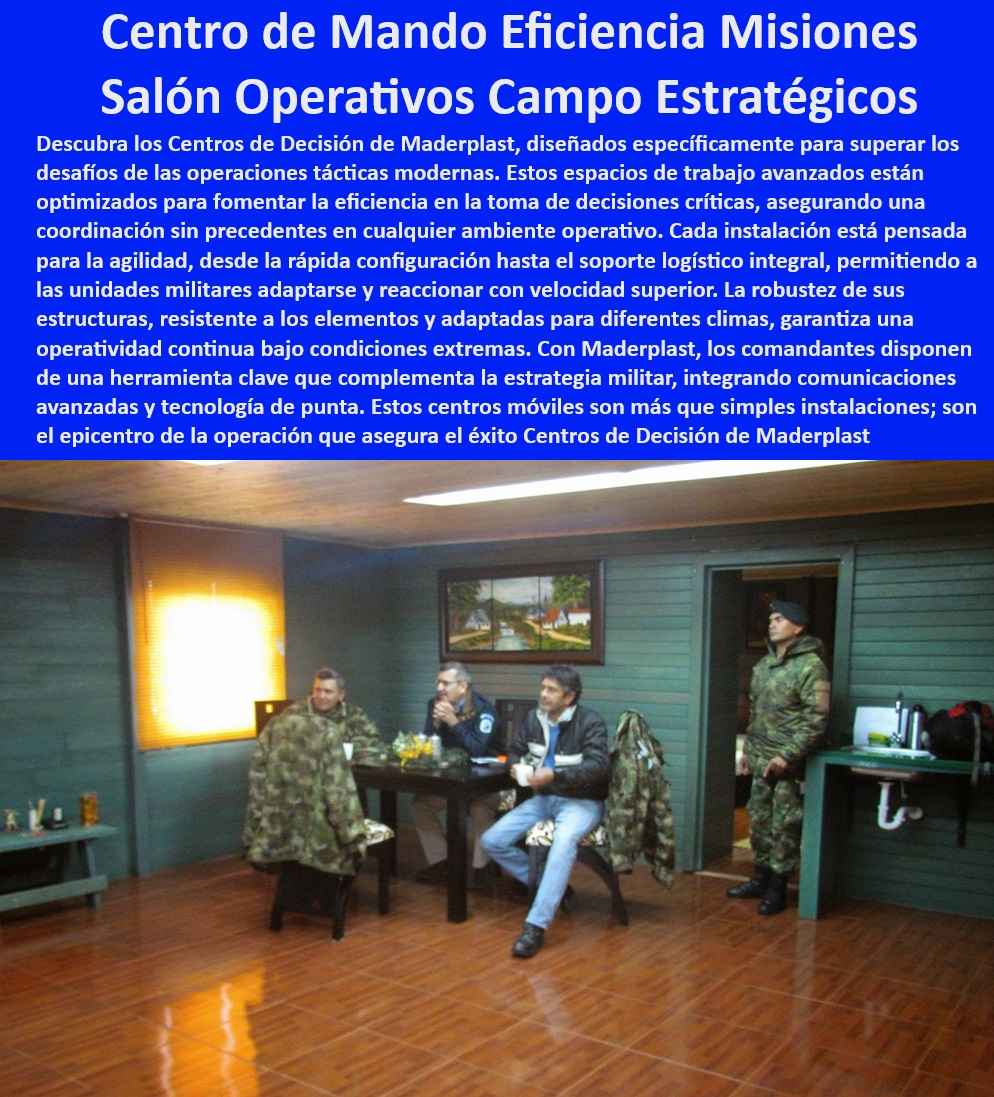Puesto Avanzado Oficina Militar Salas De Juntas Militares Campamentos Maderplast 0 Instalaciones tácticas Instalaciones de emergencia para equipos tácticos Logística de campaña Casamata Puesto Centros de decisión en campamento Infraestructura operativa móvil para fuerzas armadas - Necesito un centro de operaciones móvil para misiones militares, ¿qué ofrece Maderplast? - ¿Qué tipo de centros de comando ofrece Maderplast para ambientes operativos adversos? - Centros de mando con tecnología de comunicación avanzada - Soluciones Maderplast para logística de emergencia - Instalaciones de campaña resistentes y versátiles - Equipos de mando para coordinación estratégica - ¿Cuáles son las mejores soluciones de Maderplast para un centro de mando en condiciones extremas? - Soluciones de campo para coordinación de operaciones - Módulos de coordinación militar en terreno - Centros de decisión móviles para operaciones militares - ¿Cómo puede ayudar Maderplast en la coordinación de crisis en terreno? - Sistemas de mando para optimización operacional - Salones operativos móviles para misiones estratégicas - Centro de operaciones tácticas portátiles - Centros de control y decisión para ambientes extremos - Centros de mando en campamento con soporte integral - Equipos Maderplast para misiones de alto riesgo - Soluciones de Maderplast para gestión de crisis - Módulos operativos para misiones de campo - Habitáculos operativos para respuesta rápida - Configuración de salas de crisis militar - Instalaciones tácticas adaptadas para diversos climas - Unidades de comando para gestión efectiva de crisis - Equipamiento operativo para eficiencia en misiones - Centros de comando integrados para misiones críticas - Infraestructura de mando para respuesta a desastres - Busco instalaciones tácticas móviles para operaciones urgentes, ¿tiene Maderplast productos adecuados? - Centro de mando modular para operaciones tácticas - Configuraciones de comando en campo para militares Puesto Avanzado Oficina Militar Salas De Juntas Militares Campamentos Maderplast 0 Instalaciones tácticas - Instalaciones de emergencia para equipos tácticos - Logística de campaña - Casamata  Puesto Centros de decisión en campamento