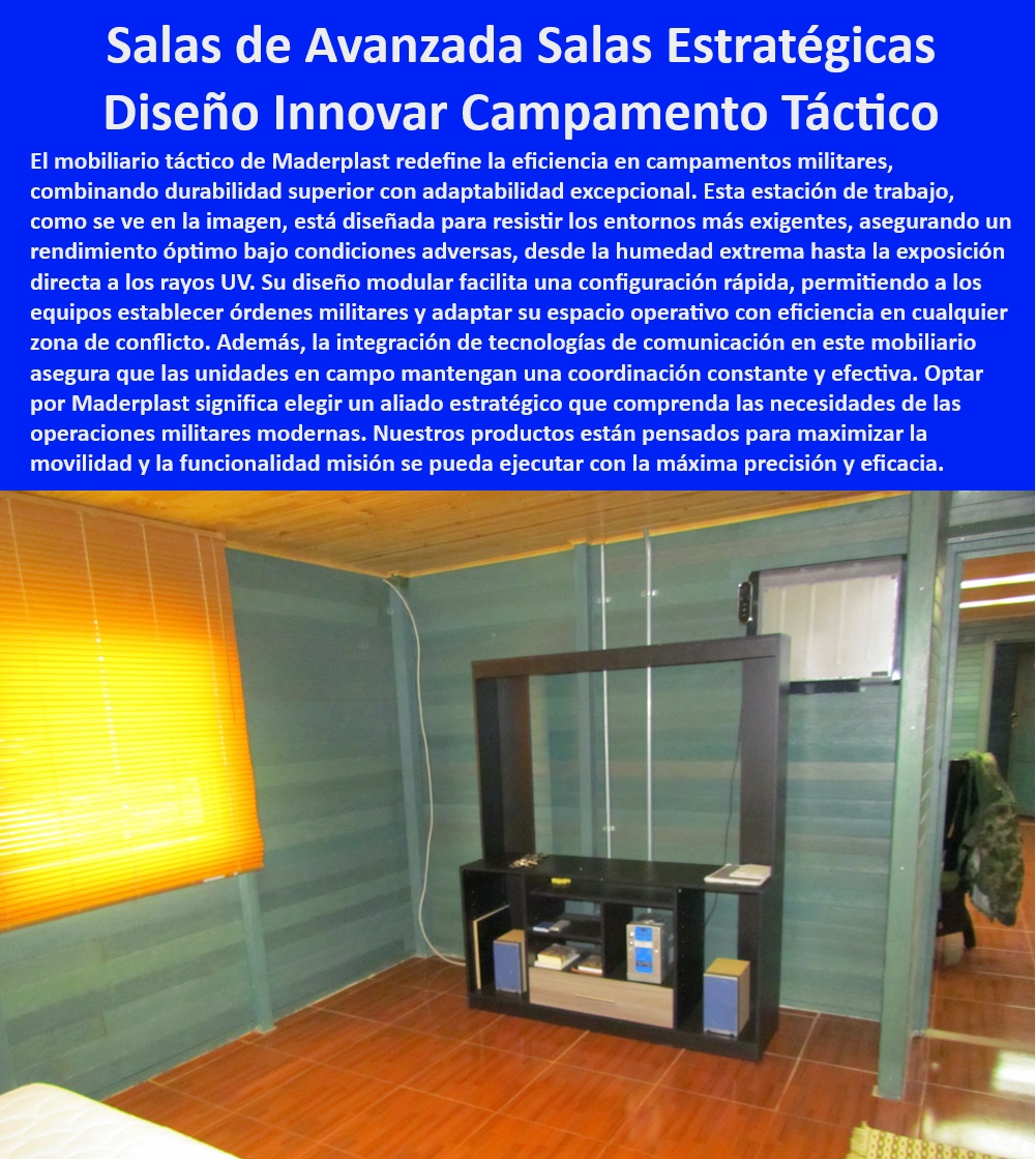 Puesto Avanzado Oficina Militar Salas De Juntas Militares Campamentos Maderplast 0 Sistemas de comunicación en campamentos móviles Centro de comando táctico Puestos Integración de sistemas Configuraciones de centros operativos Centro de comando táctico móvil para operaciones militares - Estaciones de trabajo militares resistentes y adaptables - Estaciones tácticas portátiles para misiones críticas - Equipamiento de campamento para respuesta rápida a desastres - Infraestructuras tácticas modulares para misiones de emergencia - ¿Cuáles son los mejores campamentos tácticos con sistemas de comunicación integrados? - ¿Qué tecnologías ofrecen los campamentos modulares para la gestión de crisis? - Puesto avanzado militar con tecnología de adaptación rápida - Módulos operativos para logística de campo militar - Equipos de comunicación avanzados para campamentos de campo - Centros de coordinación de campaña para fuerzas armadas - ¿Cómo puedo configurar rápidamente un puesto de comando en una zona de conflicto? - Busco soluciones de oficina móvil para operaciones militares, ¿qué recomiendas? - Módulos de operaciones tácticas personalizables - Soluciones de infraestructura militar para operaciones extendidas - Campamento modular con integración de sistemas de comunicación - Necesito un centro de comando táctico móvil, ¿qué opciones hay disponibles? - Sistemas integrados para campamentos de emergencia militar - Configuración rápida de centros de operaciones militares - Instalaciones de campaña con sistemas integrados de comunicación - Puestos de comando móviles para gestión táctica - Campamentos con capacidades de comando y control - Oficinas móviles militares para supervisión en terreno - Salas de reuniones militares configurables para estrategia - Instalaciones de comando portátiles para zonas de conflicto - Sistemas de gestión de operaciones móviles y autónomas - Sistemas de alojamiento operativo para tropas en servicio - Unidades de comunicación táctica en campamentos temporales - Soluciones de oficina móvil para gestión de crisis - Equipamiento militar avanzado para configuraciones operativas Puesto Avanzado Oficina Militar Salas De Juntas Militares Campamentos Maderplast 0 Sistemas de comunicación en campamentos móviles - Centro de comando táctico - Puestos  Integración de sistemas - Configuraciones de centros operativos