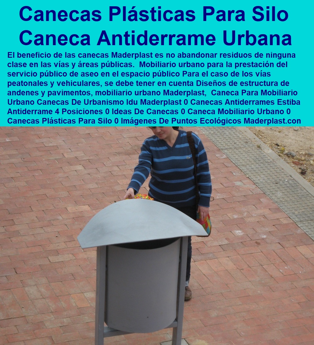 Caneca Para Mobiliario Urbano Canecas De Urbanismo Idu Maderplast 0 Canecas Antiderrames Estiba Antiderrame 4 Posiciones 0 Ideas De Canecas 0 Caneca Mobiliario Urbano 0 Canecas Plásticas Para Silo 0 Imágenes De Puntos Ecológicos En Acero Caneca Para Mobiliario Urbano Canecas De Urbanismo Idu Maderplast 0 Canecas Antiderrames Estiba Antiderrame 4 Posiciones 0 Ideas De Canecas 0 Caneca Mobiliario Urbano 0 Canecas Plásticas Para Silo 0 Imágenes De Puntos Ecológicos En Acero