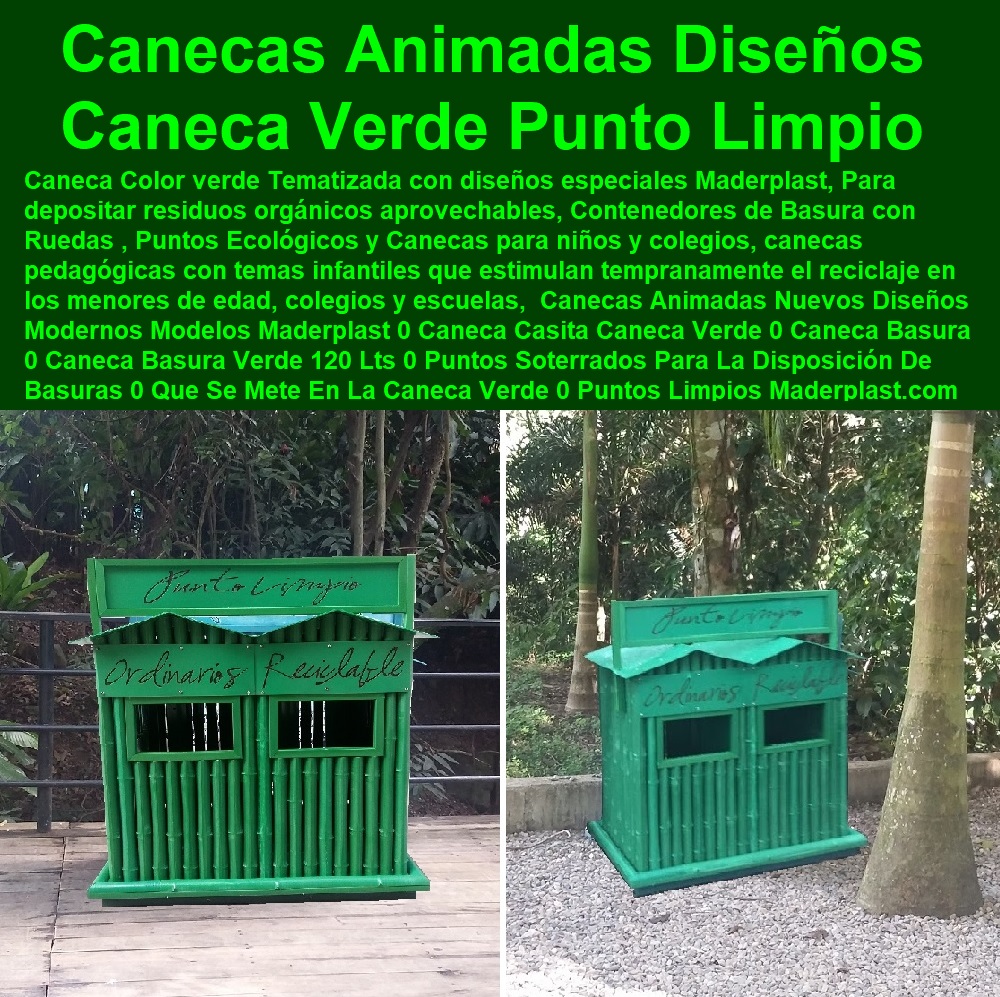 Canecas Animadas Nuevos Diseños Modernos Modelos Maderplast 0 Caneca Casita Caneca Verde 0 Caneca Basura 0 Caneca Basura Verde 120 Lts 0 Puntos Soterrados Para La Disposición De Basuras 0 Que Se Mete En La Caneca Verde 0 Puntos Limpios 0 Canecas Animadas Nuevos Diseños Modernos Modelos Maderplast 0 Caneca Casita Caneca Verde 0 Caneca Basura 0 Caneca Basura Verde 120 Lts 0 Puntos Soterrados Para La Disposición De Basuras 0 Que Se Mete En La Caneca Verde 0 Puntos Limpios 0