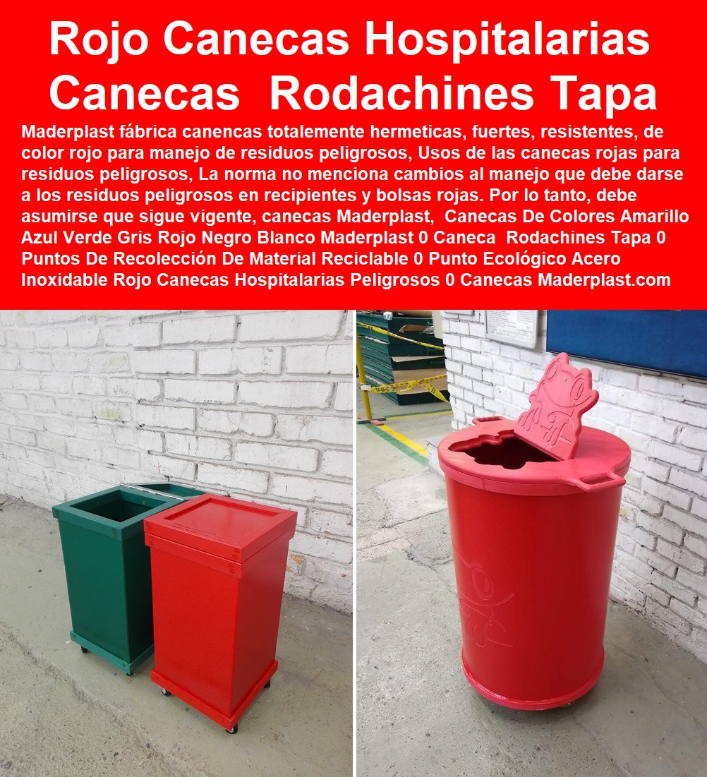 Canecas De Colores Amarillo Azul Verde Gris Rojo Negro Blanco Maderplast 0 Caneca Rodachines Tapa 0 Puntos De Recolección De Material Reciclable 0 Punto Ecológico Acero Inoxidable Precio 0 Rojo Canecas Hospitalarias Peligrosos 0 Canecas Canecas De Colores Amarillo Azul Verde Gris Rojo Negro Blanco Maderplast 0 Caneca  Rodachines Tapa 0 Puntos De Recolección De Material Reciclable 0 Punto Ecológico Acero Inoxidable Precio 0 Rojo Canecas Hospitalarias Peligrosos 0 Canecas