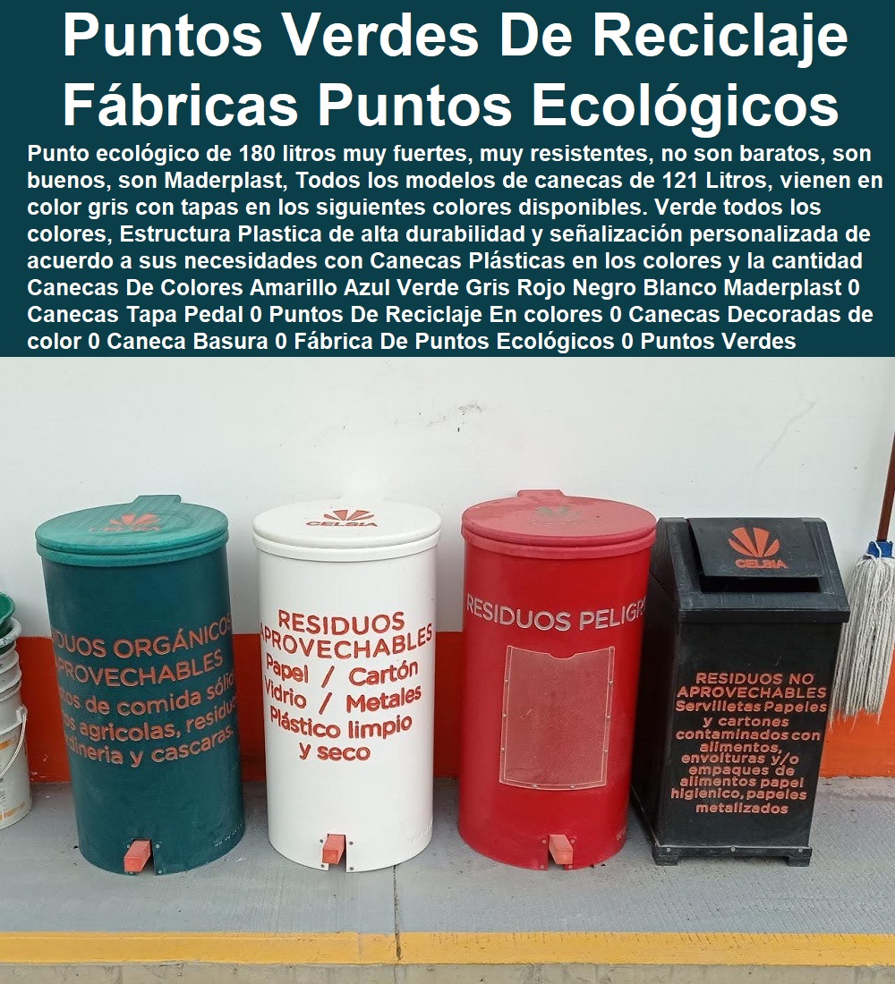 Canecas De Colores Amarillo Azul Verde Gris Rojo Negro Blanco Maderplast 0 Canecas Tapa Pedal 0 Puntos De Reciclaje En colores 0 Canecas Decoradas de color 0 Caneca Basura 0 Fábrica De Puntos Ecológicos 0 Puntos Verdes De Reciclaje Caneca Canecas De Colores Amarillo Azul Verde Gris Rojo Negro Blanco Maderplast 0 Canecas Tapa Pedal 0 Puntos De Reciclaje En colores 0 Canecas Decoradas de color 0 Caneca Basura 0 Fábrica De Puntos Ecológicos 0 Puntos Verdes De Reciclaje Caneca