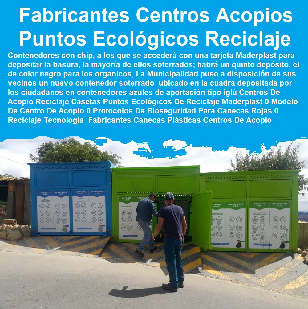 Centros De Acopio Reciclaje Casetas Puntos Ecológicos De Reciclaje Maderplast 0 Modelo De Centro De Acopio 0 Protocolos De Bioseguridad Para Canecas Rojas 0 Reciclaje De Tecnología Bogotá 0 Fabricantes Canecas Plásticas Centros De Acopio Centros De Acopio Reciclaje Casetas Puntos Ecológicos De Reciclaje Maderplast 0 Modelo De Centro De Acopio 0 Protocolos De Bioseguridad Para Canecas Rojas 0 Reciclaje De Tecnología Bogotá 0 Fabricantes Canecas Plásticas Centros De Acopio