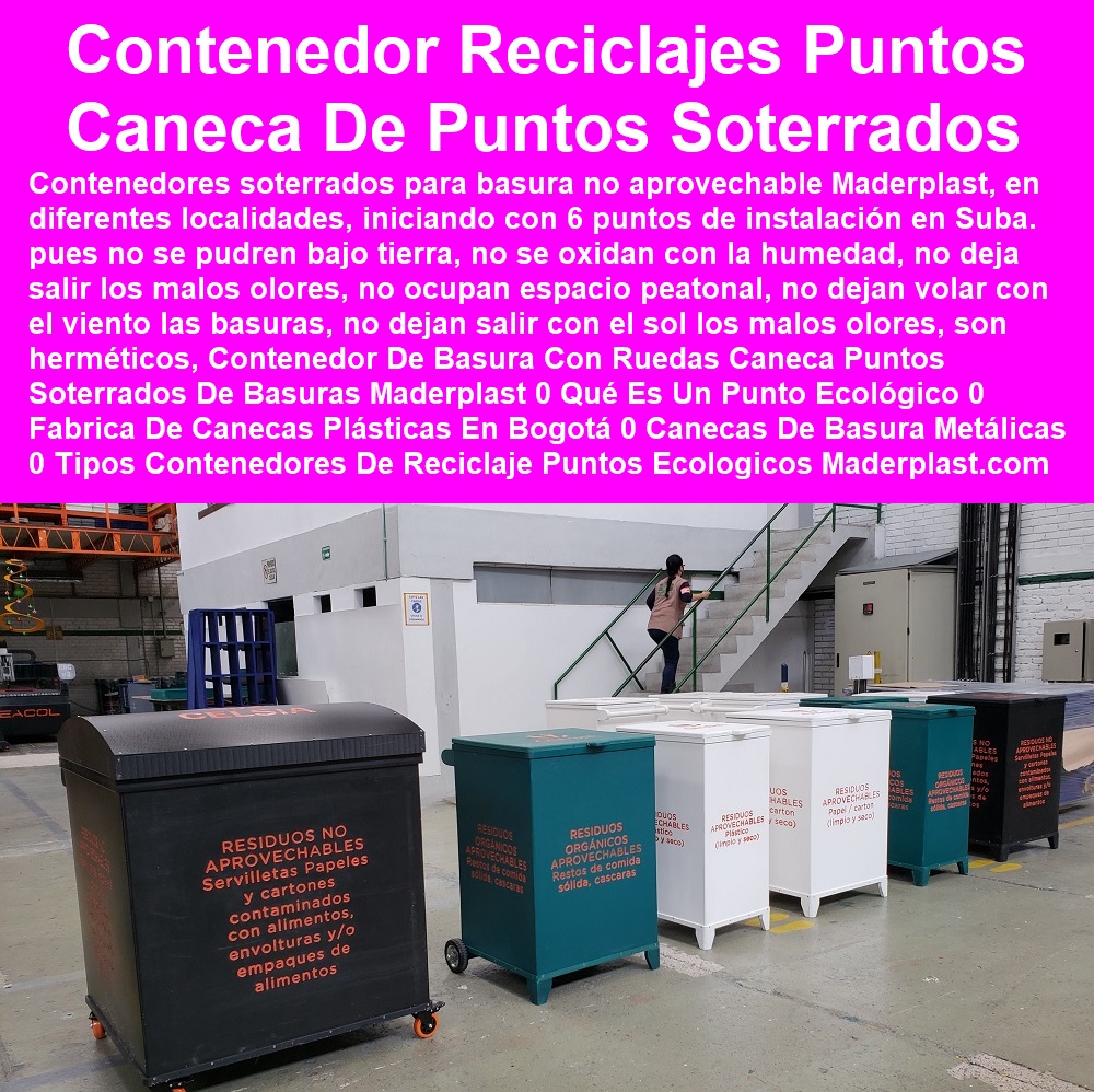 Contenedor De Basura Con Ruedas Caneca Puntos Soterrados De Basuras Maderplast 0 Qué Es Un Punto Ecológico 0 Fabrica De Canecas Plásticas En Bogotá 0 Canecas De Basura Metálicas 0 Tipos De Contenedores De Reciclaje Puntos Ecologicos Cajas 0 Contenedor De Basura Con Ruedas Caneca Puntos Soterrados De Basuras Maderplast 0 Qué Es Un Punto Ecológico 0 Fabrica De Canecas Plásticas En Bogotá 0 Canecas De Basura Metálicas 0 Tipos De Contenedores De Reciclaje Puntos Ecologicos Cajas 0