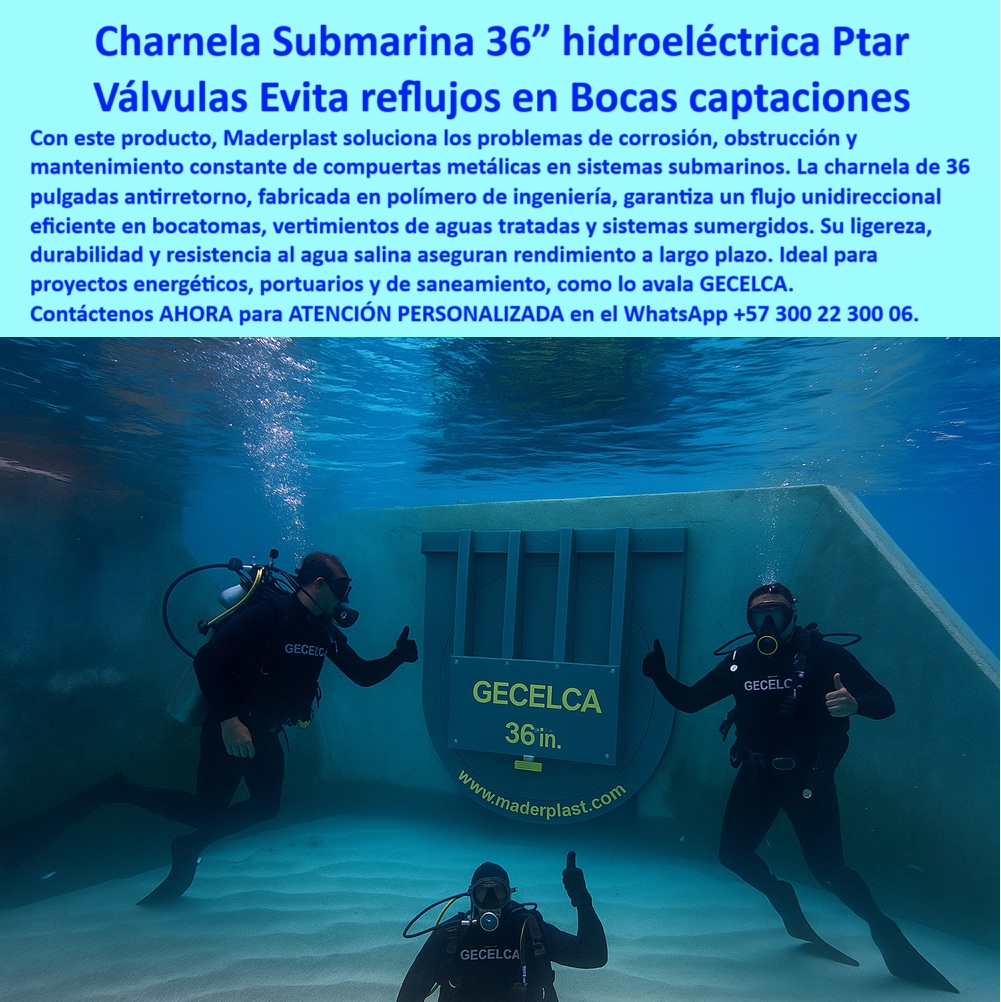 Charnela Submarina De Bocatoma Charnelas canal Vertimientos Ptar Maderplast 0 Infraestructura costera y saneamiento marino válvula antirretorno para estructura costera válvula plástica de retención marina Control de vertimiento 01 En esta imagen submarina se observa la instalación real de una charnela submarina de bocatoma tipo clapeta plástica de 36 pulgadas, instalada en una infraestructura hidráulica sumergida, validada por tres buzos técnicos durante una inspección de control de vertimientos. Esta compuerta hidráulica submarina de 36 pulgadas funciona de forma pasiva, sin energía, activada únicamente por presión hidráulica, permitiendo un flujo unidireccional eficiente desde una planta de tratamiento o sistema energético hacia emisarios oceánicos. Su cierre por gravedad garantiza seguridad total ante condiciones marinas agresivas. Este es un ejemplo de operación segura en profundidad, respaldado por la experiencia de GECELCA., - La charnela plástica antireflujo de Maderplast ha sido diseñada especialmente para evitar reflujos en bocas de captaciones y vertimientos de aguas tratadas, eliminando completamente la corrosión, el óxido, el mantenimiento técnico constante y las fallas propias de las compuertas metálicas tradicionales. Gracias a su cuerpo fabricado en polímero técnico de alta ingeniería, esta válvula-plástica-de-retención-marina resiste salinidad, presión, sedimentos, gases, químicos y contacto continuo con agua estancada o en movimiento., - Es ideal para proyectos de infraestructura costera y saneamiento marino, así como para hidroeléctricas, PTAR, emisarios submarinos, puertos, alcantarillados costeros y bocatomas industriales, donde el objetivo es garantizar flujo controlado sin retorno, con una instalación rápida, ecológica y sin riesgo. La válvula antirretorno para estructura costera permite una operación continua durante décadas sin intervención humana, lo que la convierte en una solución sostenible, económica y confiable., - ¿Dispositivo de control de vertimientos oceánicos? La respuesta más inteligente es una compuerta hidráulica con tecnología plástica para manejo sin energía de aguas tratadas. ¿Qué válvula usar en bocatomas bajo el mar? La solución técnica es la válvula plástica de 36 pulgadas tipo clapeta antirretorno con cierre por presión, fabricada por Maderplast. ¿Compuerta técnica en operación submarina? Esta imagen lo confirma: una válvula unidireccional de descarga para control en proyectos costeros industriales, operativa y validada por especialistas buzos., - La compuerta ecológica sin componentes metálicos es perfectamente visible aquí en una operación real en profundidad, demostrando que la tecnología sin mantenimiento es una realidad. Esta tapa clapeta técnica para aguas tratadas es parte de un sistema hidráulico de vertimiento profundo que actúa sin herrajes, sin riesgo de oxidación, y con sellado automático en ambientes submarinos complejos., - ¿Foto de válvula hidráulica sumergida? Esta es una prueba innegable: válvula de charnela sumergida con buzos en operación de control hidráulico profundo. ¿Qué compuerta sirve para vertimientos en hidroeléctricas? Respuesta técnica: compuerta hidráulica antirretorno de alta eficiencia para descarga sin reflujo. ¿Cuál es la mejor válvula para saneamiento costero? Es la charnela plástica resistente a la salinidad instalada para vertimientos dirigidos., - Esta válvula submarina sin energía para aguas tratadas permite implementar sistemas de válvula hidráulica para descargas oceánicas con cero mantenimiento, cero fallas, y máximo rendimiento hidráulico. Con Maderplast, usted tiene acceso a tecnología de punta en tapa-clapeta-para-vertimientos que además actúa como dispositivo plástico de cierre automático submarino. Ideal para proyectos energéticos, portuarios, ambientales y de captación segura., - ¿Cómo se controla el vertimiento marino sin energía? Con una compuerta sumergida de cierre automático activada por gravedad sin mantenimiento, como la que ve en esta imagen submarina real., - ¿Dónde instalar compuertas sin mantenimiento en el mar? En emisarios submarinos o estructuras de concreto donde se exige una tapa hidráulica plástica con resistencia total a corrosión y sellado eficiente., - No deje su obra en manos del azar ni del metal que se oxida. Elija Maderplast, el fabricante confiable de compuertas sumergidas que no fallan, incluso en el fondo del mar., - Solicite ahora atención personalizada con un especialista Maderplast. Haga su consulta HOY mismo en el WhatsApp +57 300 22 300 06 y transforme su obra en una referencia técnica de excelencia. ¡El mar no espera, pero usted sí puede anticiparse! Charnela Submarina De Bocatoma Charnelas canal Vertimientos Ptar Maderplast 0 Infraestructura costera y saneamiento marino, - válvula antirretorno para estructura costera, - válvula-plástica-de-retención-marina, Control de vertimiento