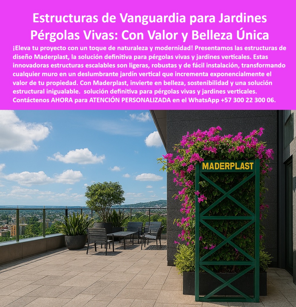 Estructuras Diseño Vanguardia Pérgolas Vivas Jardines Verticales Soportes Maderplast 0 Estructuras escalables para plantas ligeras robustas fácil instalar Muros verdes estructurales inversión que eleva valor proyecto Soporte 0  Estructuras Diseño Vanguardia Pérgolas Vivas Jardines Verticales Soportes Maderplast 0 Estructuras escalables para plantas ligeras, robustas, fácil instalar, - Muros verdes estructurales inversión que eleva valor proyecto Soporte