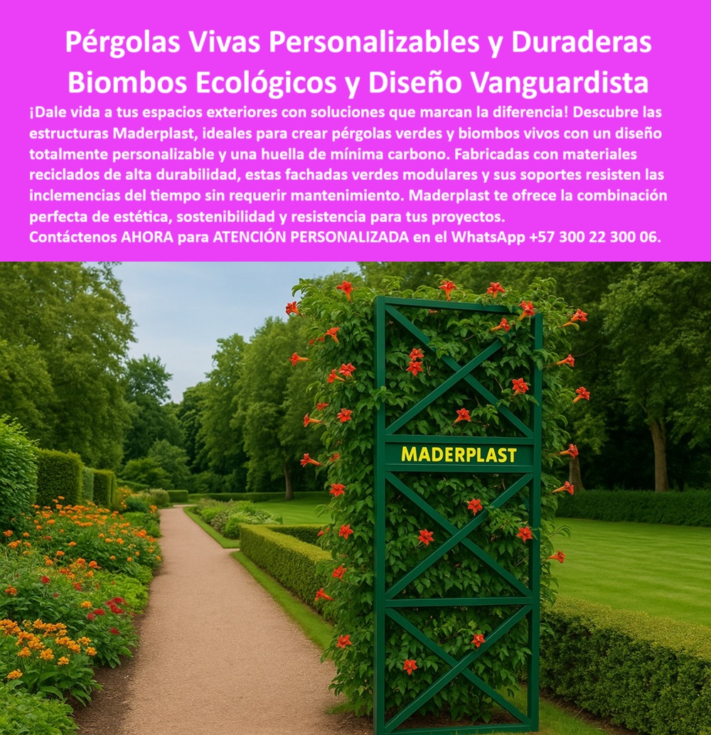 Estructuras Diseño Vanguardia Pérgolas Vivas Jardines Verticales Soportes Maderplast 0 Pérgolas verdes duraderas Biombos vivos de diseño personalizables huella carbono baja Fachadas verdes modulares Fachadas verdes soportes 0 Estructuras Diseño Vanguardia Pérgolas Vivas Jardines Verticales Soportes Maderplast 0 Pérgolas verdes duraderas, - Biombos vivos de diseño personalizables, huella carbono baja, Fachadas verdes modulares, Fachadas verdes soportes