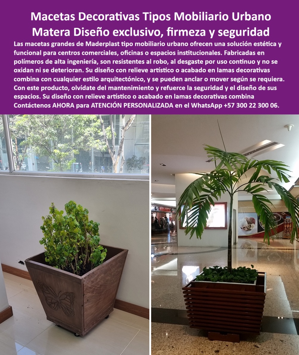 Macetas Grandes diseños Materas Vanguardistas Diseño Exclusivo Obras Arte Maderplast Muebles con jardinera sin corrosión diseño impecable Mobiliario jardinero artístico Muebles comerciales anti robo soluciones Macetas 0  Macetas Grandes diseños Materas Vanguardistas Diseño Exclusivo Obras Arte Maderplast Muebles con jardinera sin corrosión diseño impecable, - Mobiliario jardinero artístico, Muebles comerciales anti robo soluciones Macetas